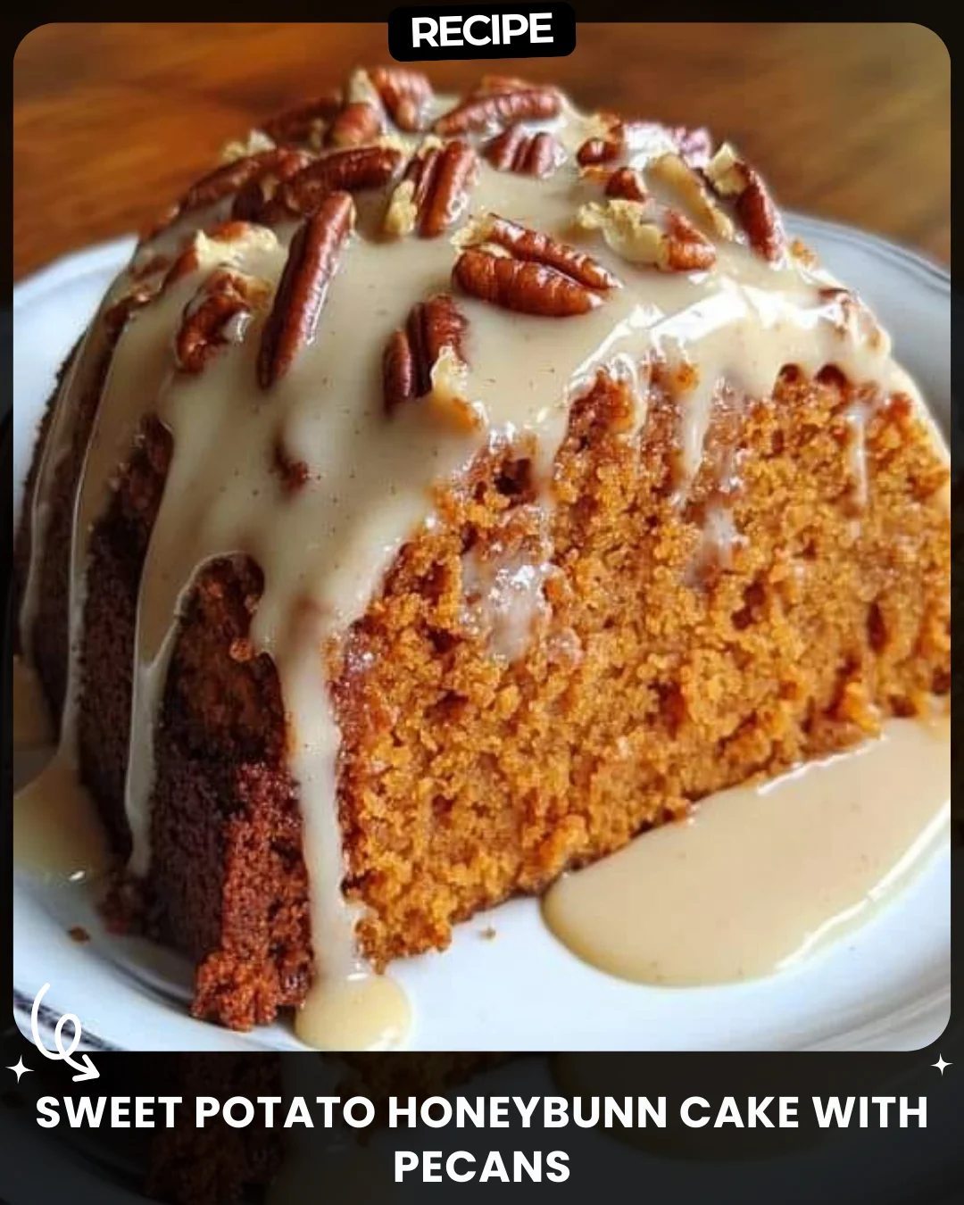 Sweet Potato HoneyBunn Cake with Pecans