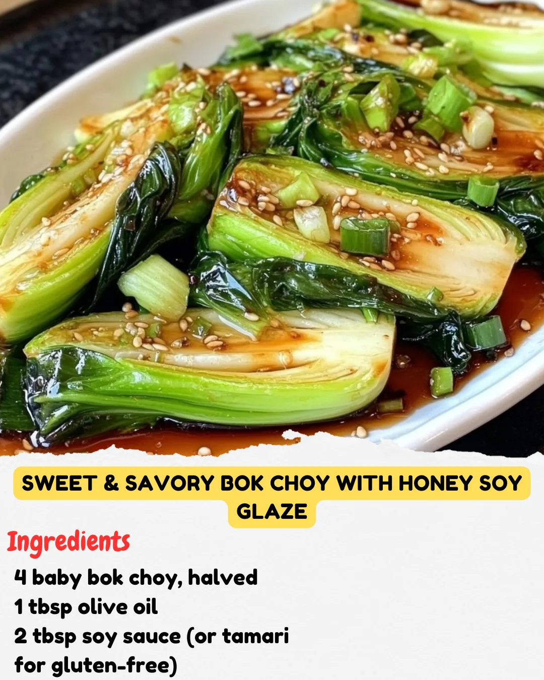 Sweet & Savory Bok Choy with Honey Soy Glaze