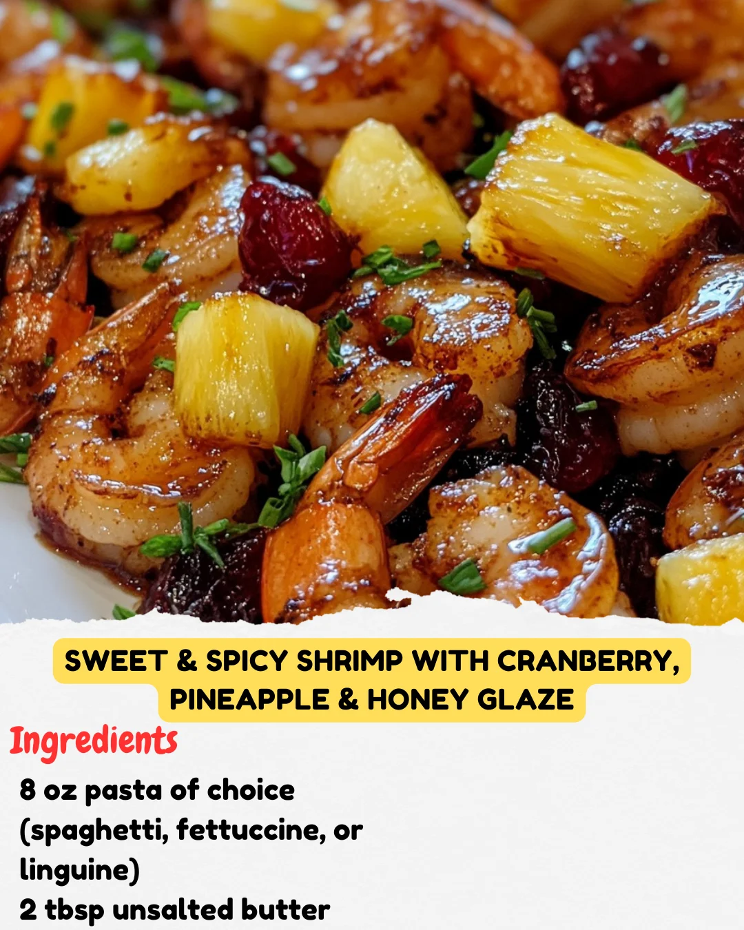Sweet & Spicy Shrimp with Cranberry, Pineapple & Honey Glaze