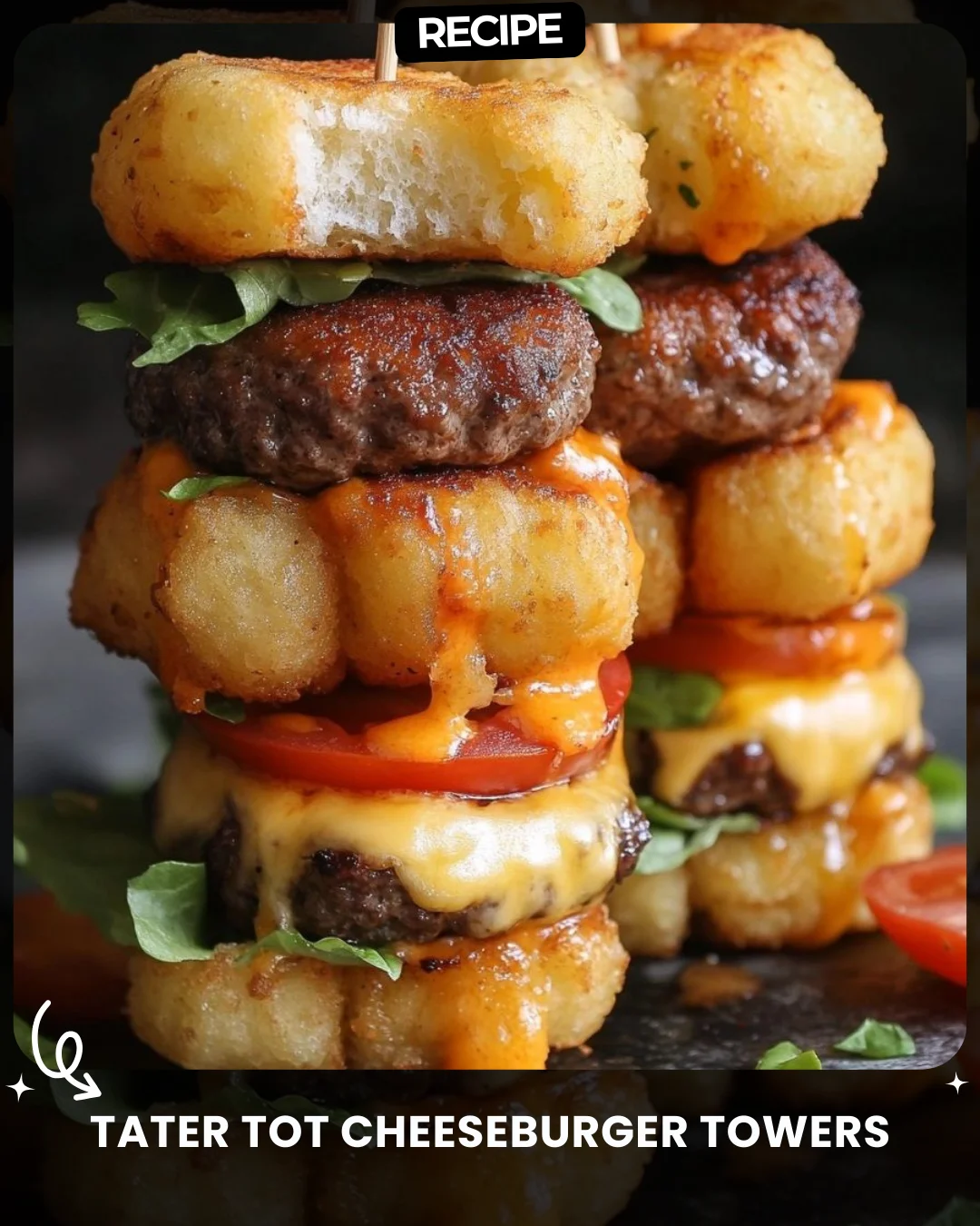 Tater Tot Cheeseburger Towers