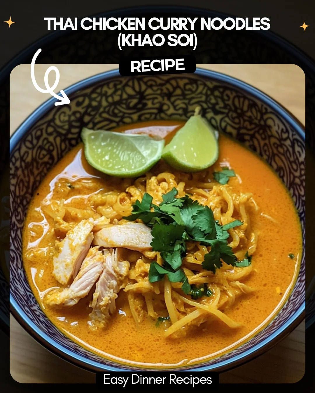 Thai Chicken Curry Noodles (Khao Soi)
