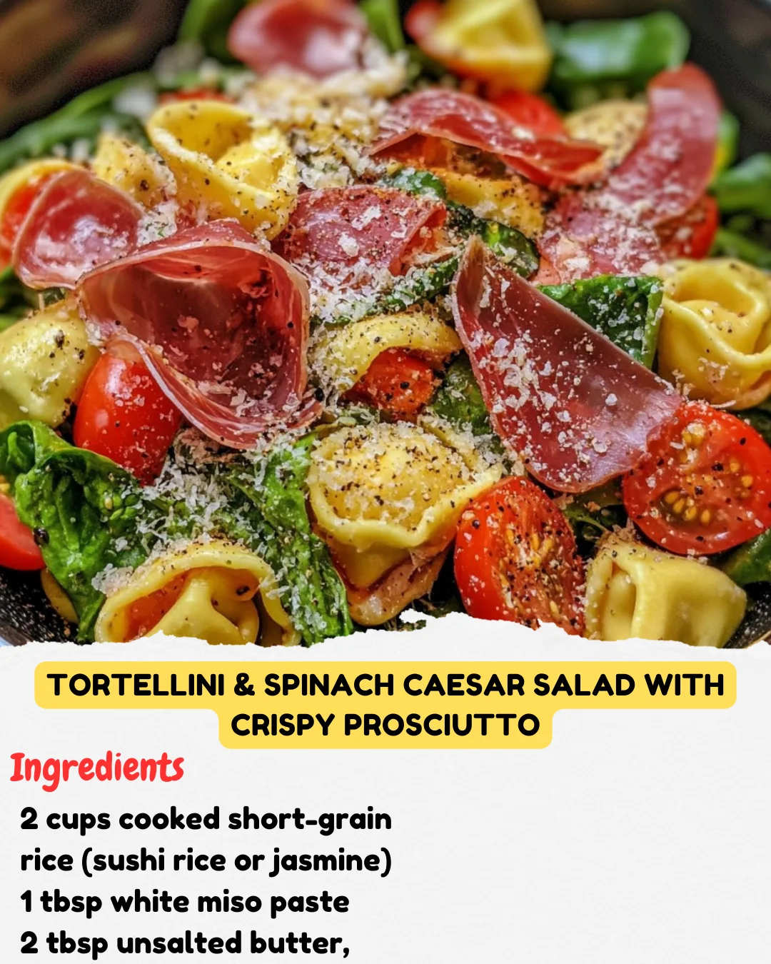 Tortellini & Spinach Caesar Salad with Crispy Prosciutto