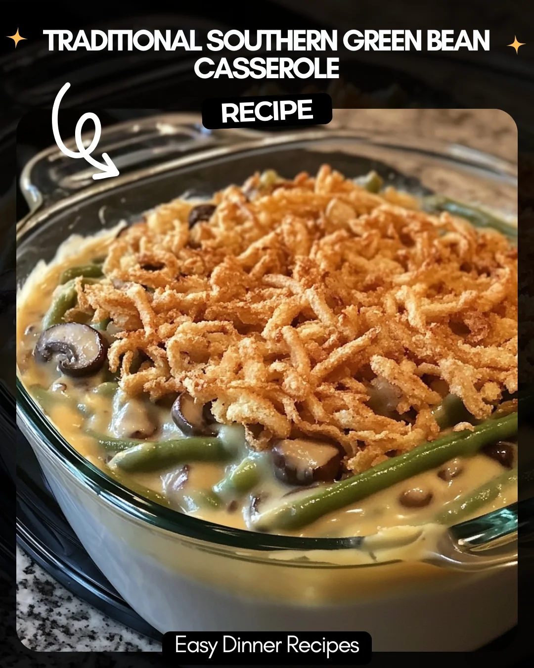 Traditional Southern Green Bean Casserole