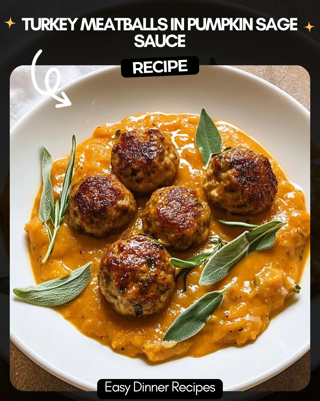 Turkey Meatballs in Pumpkin Sage Sauce