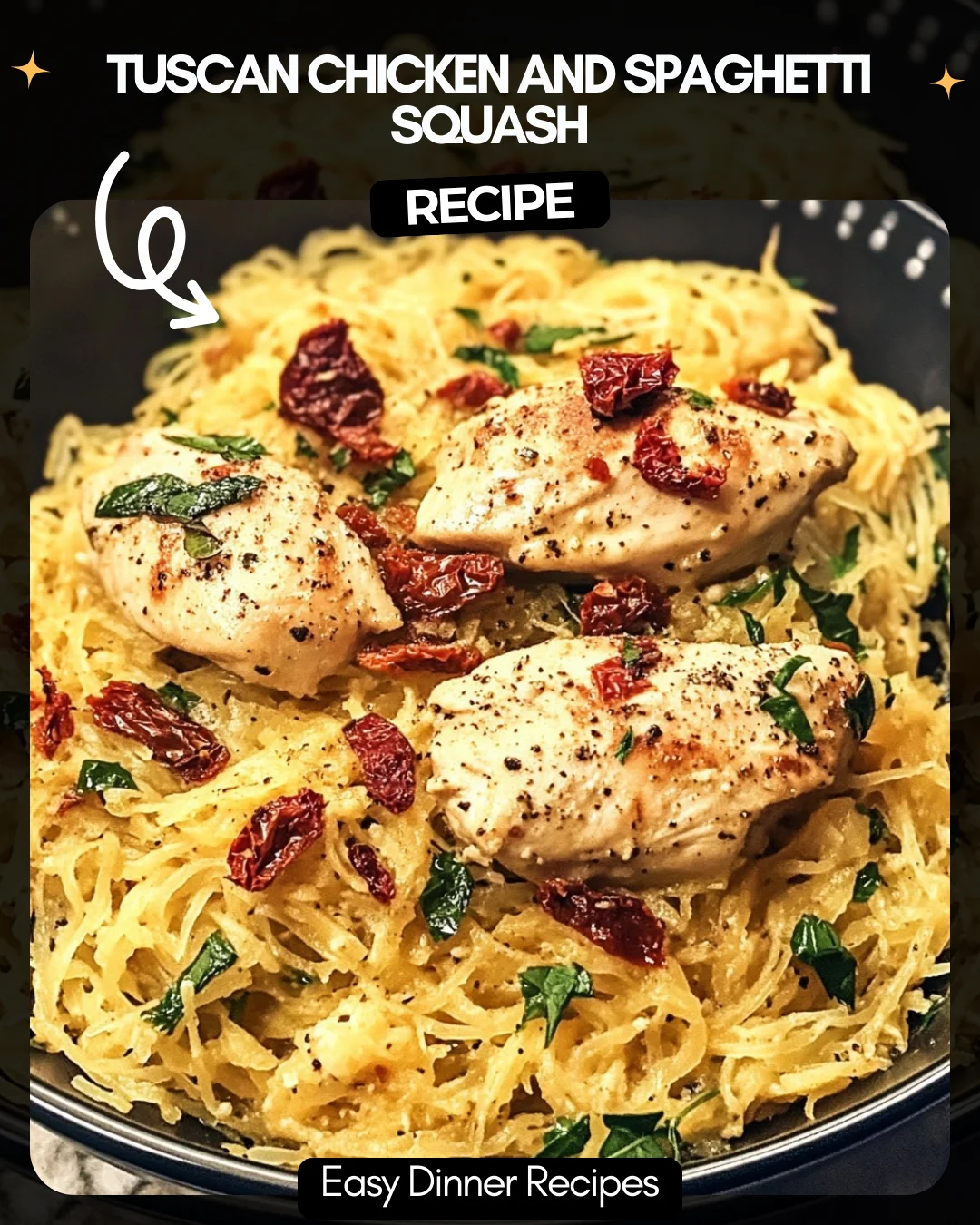 Tuscan Chicken and Spaghetti Squash