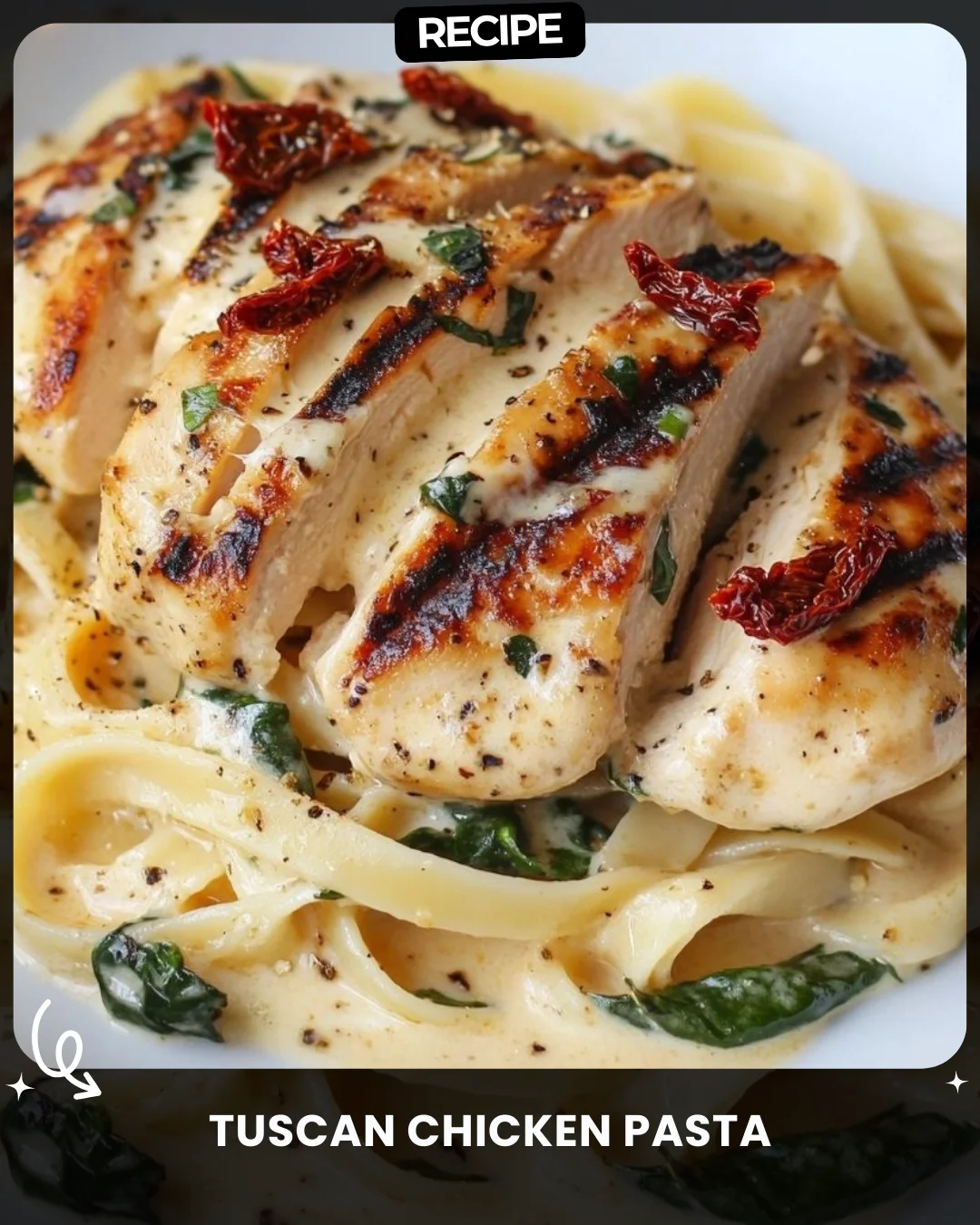 Tuscan Chicken Pasta