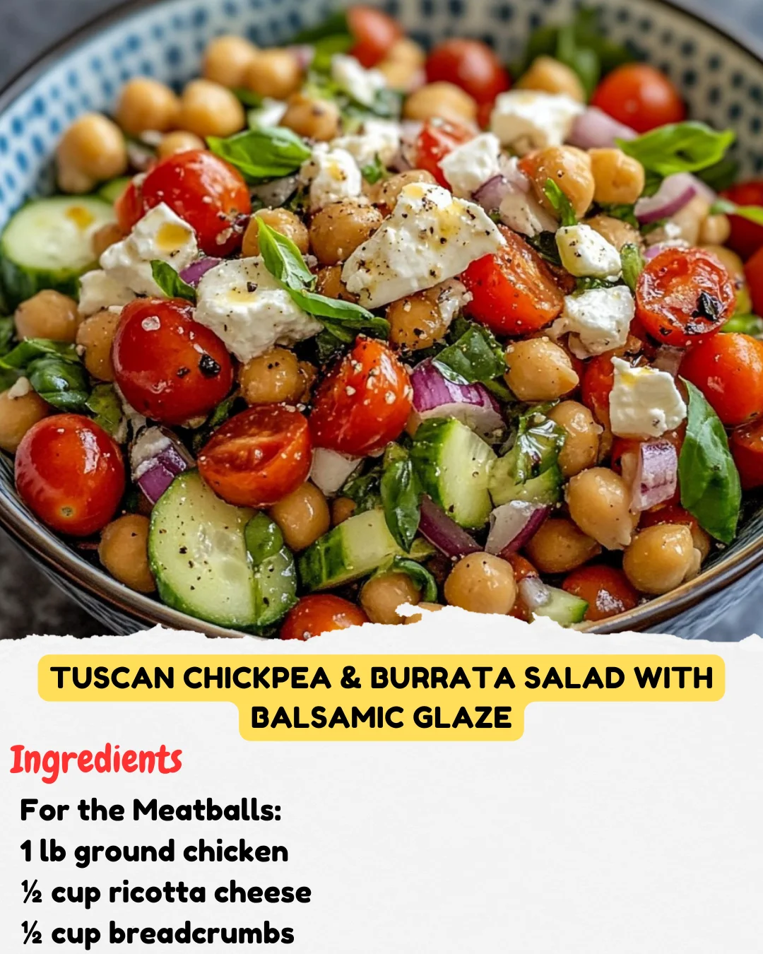 Tuscan Chickpea & Burrata Salad with Balsamic Glaze
