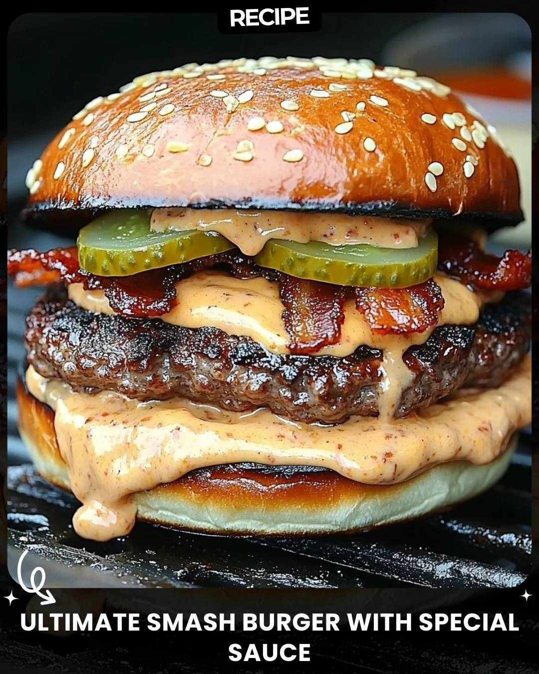 Ultimate Smash Burger with Special Sauce