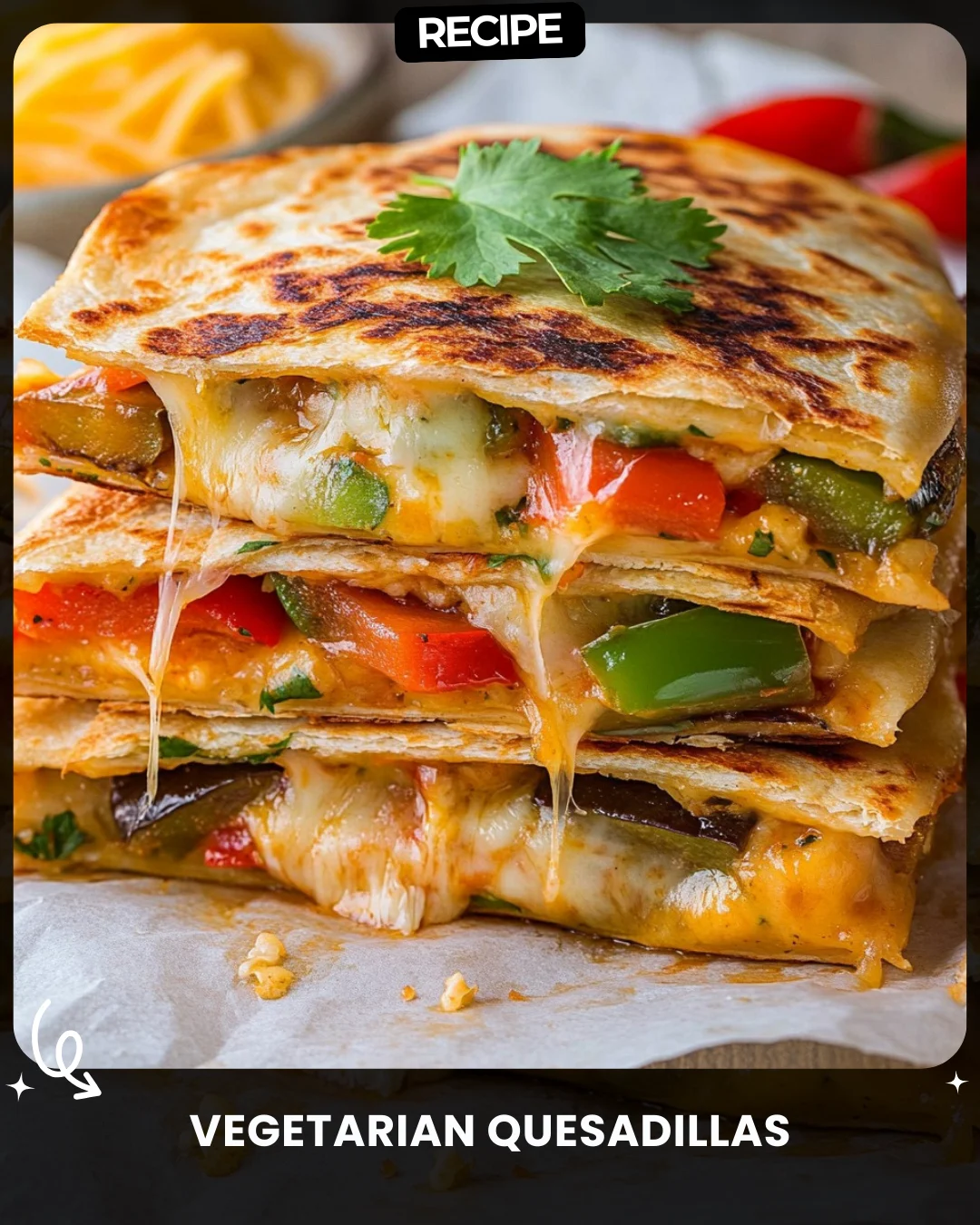 Vegetarian Quesadillas