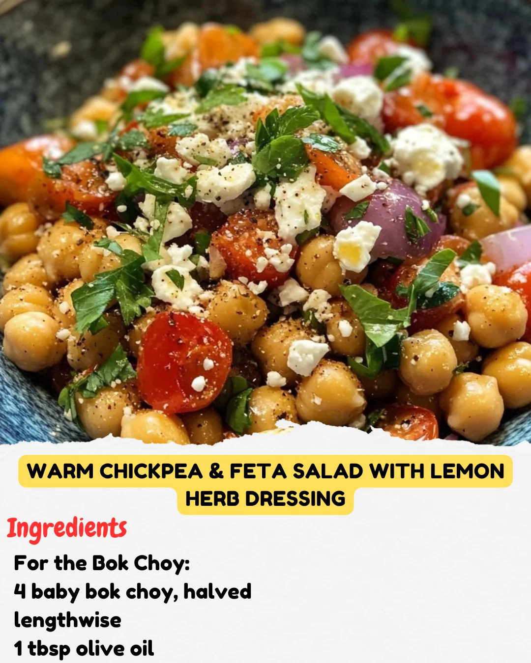 Warm Chickpea & Feta Salad with Lemon Herb Dressing