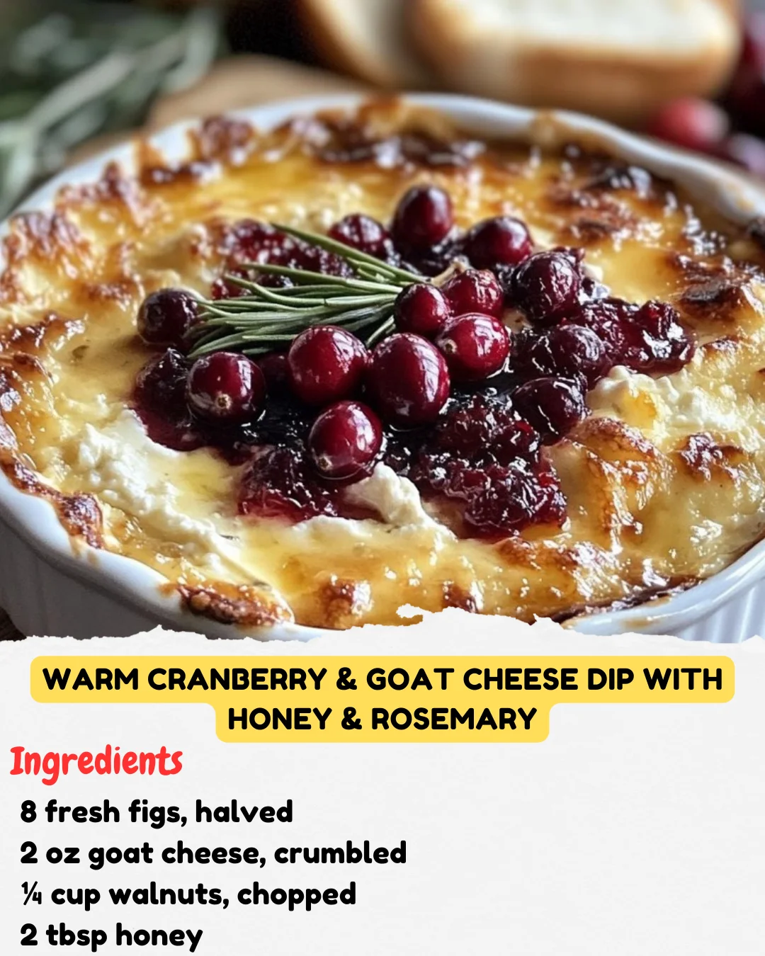 Warm Cranberry & Goat Cheese Dip with Honey & Rosemary