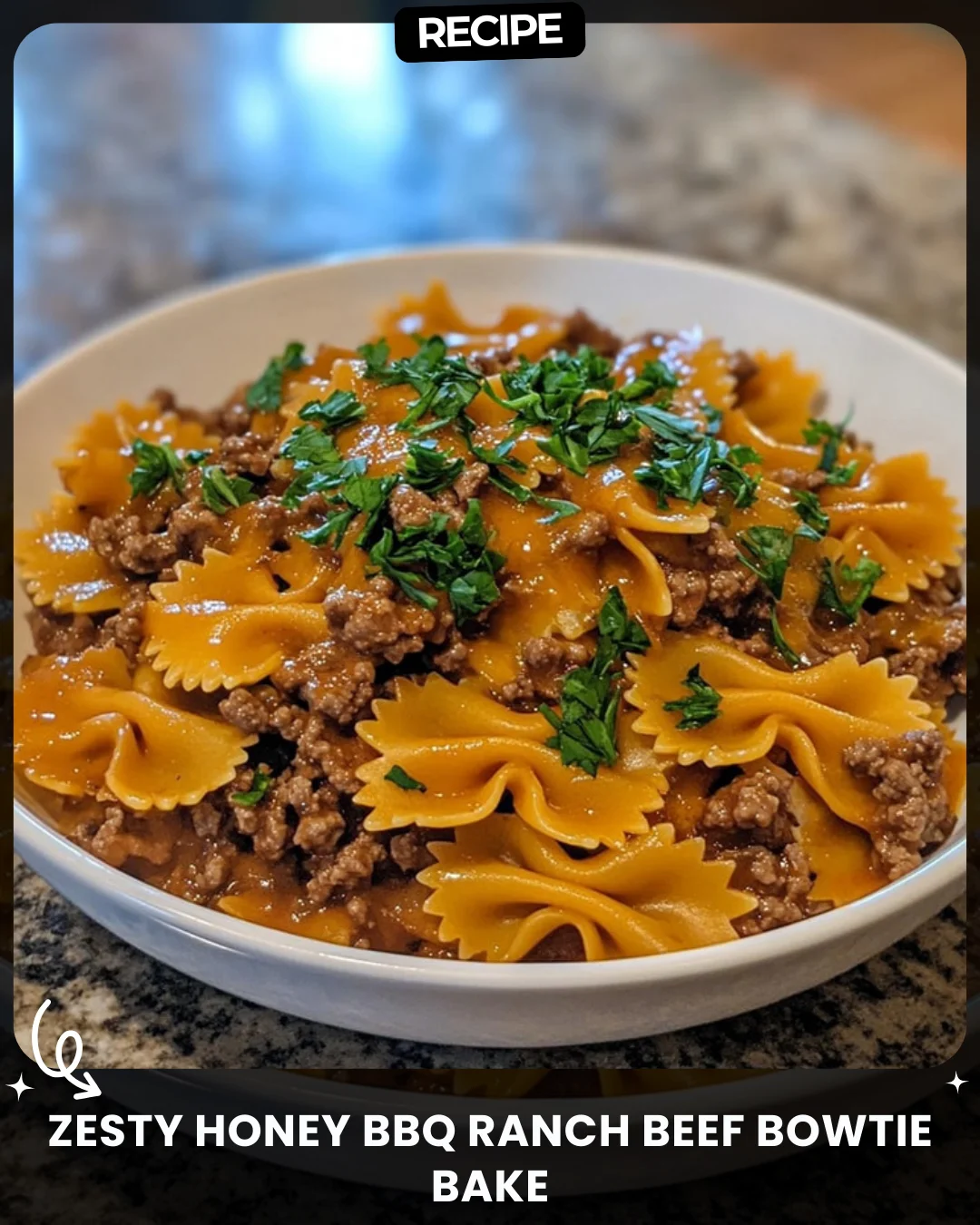 Zesty Honey BBQ Ranch Beef Bowtie Bake