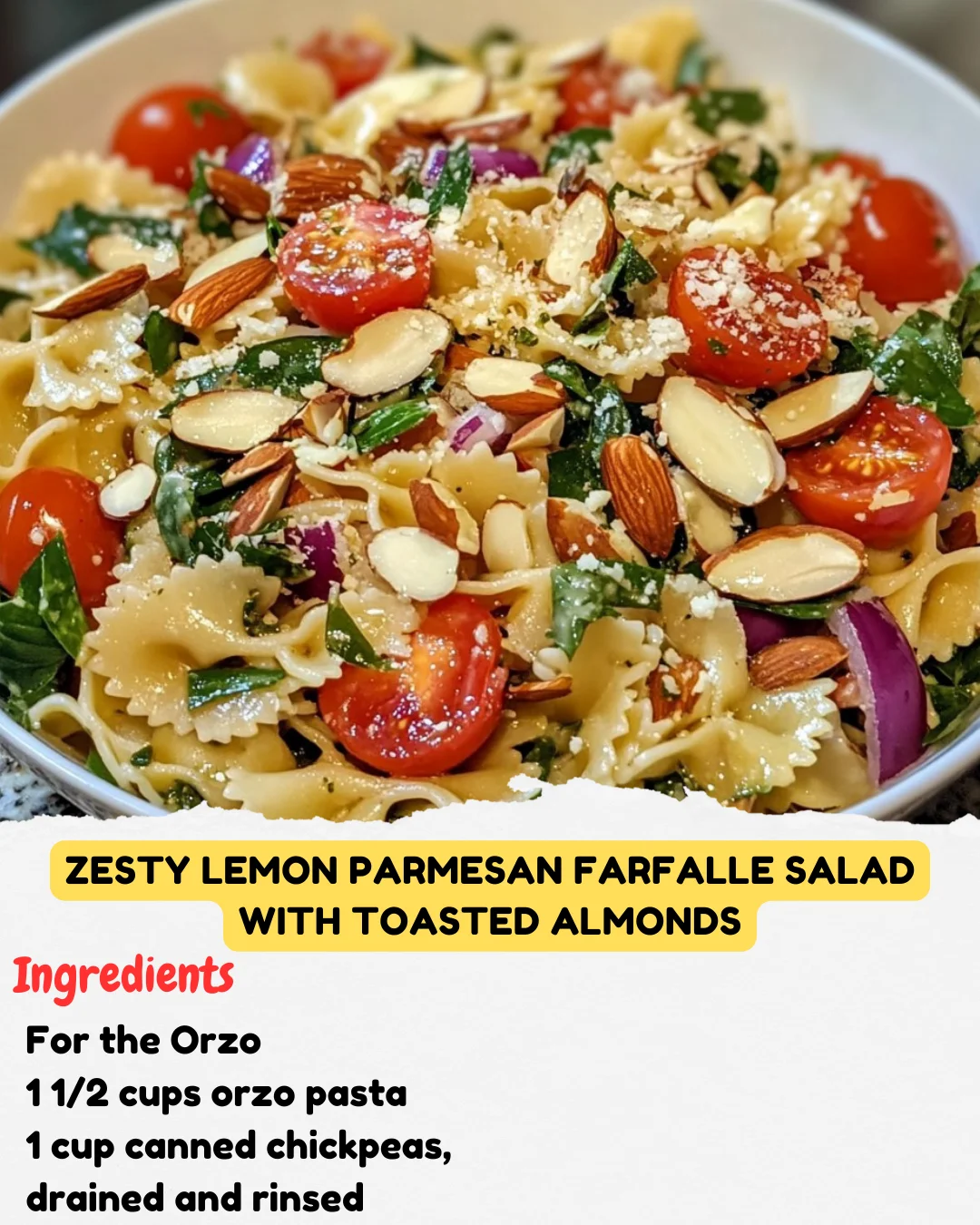Zesty Lemon Parmesan Farfalle Salad with Toasted Almonds