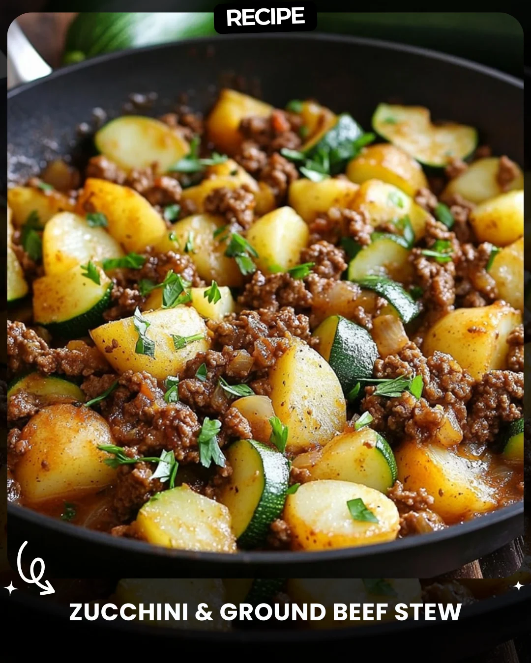 Zucchini & Ground Beef Stew