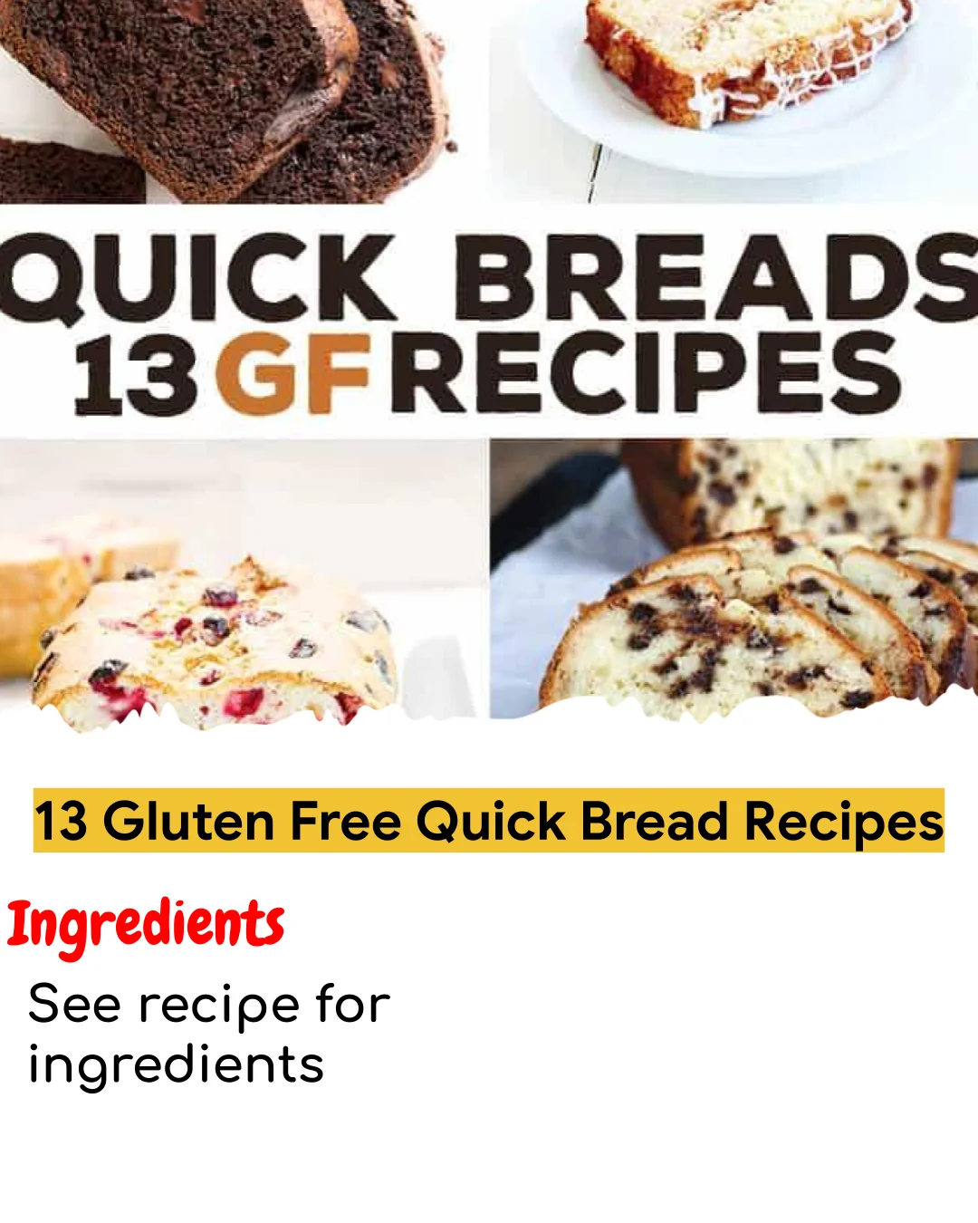 13 Gluten Free Quick Bread Recipes (Easy 60-Minute)