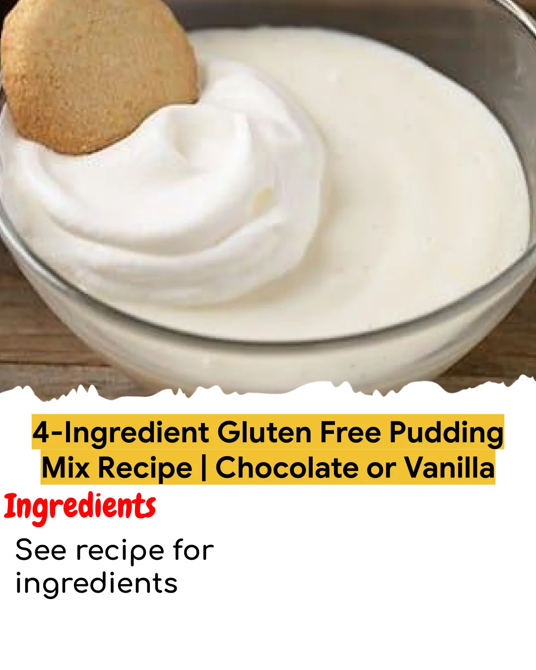 4-Ingredient Gluten Free Pudding Mix Recipe | Chocolate or Vanilla (Easy 60-Minute)