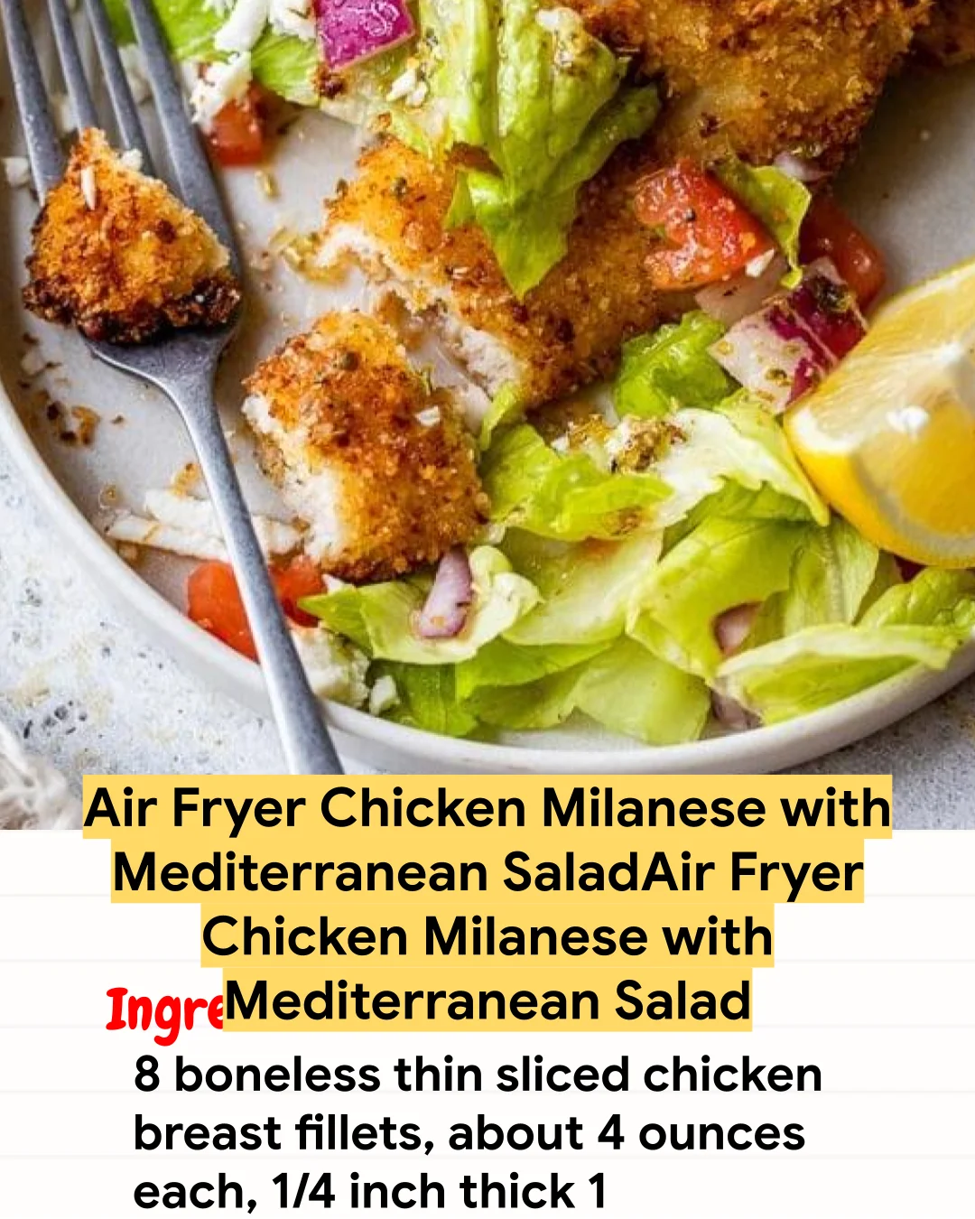 Air Fryer Recipe Air Fryer Chicken Milanese with Mediterranean Salad