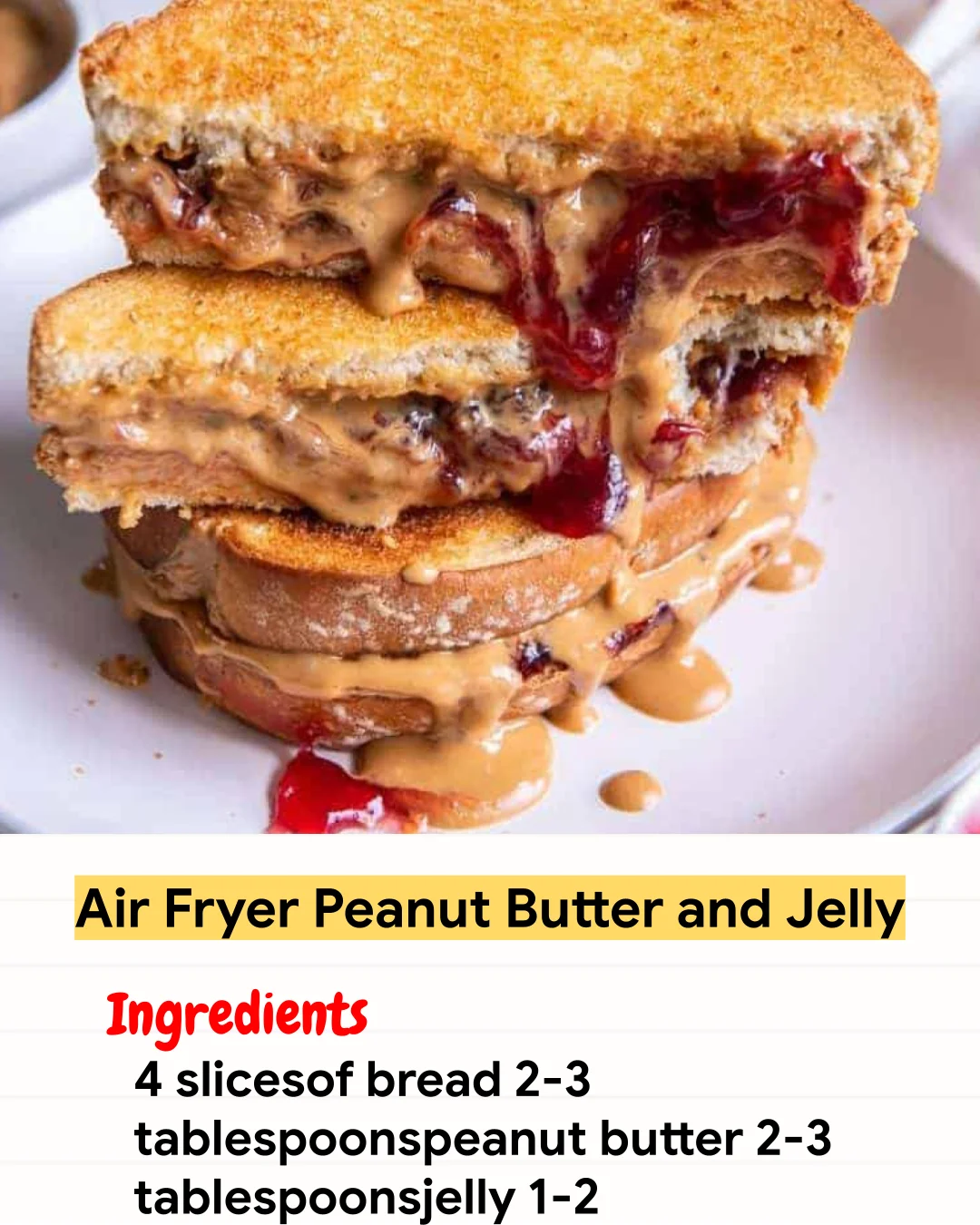 Air Fryer Recipe Air Fryer Peanut Butter and Jelly