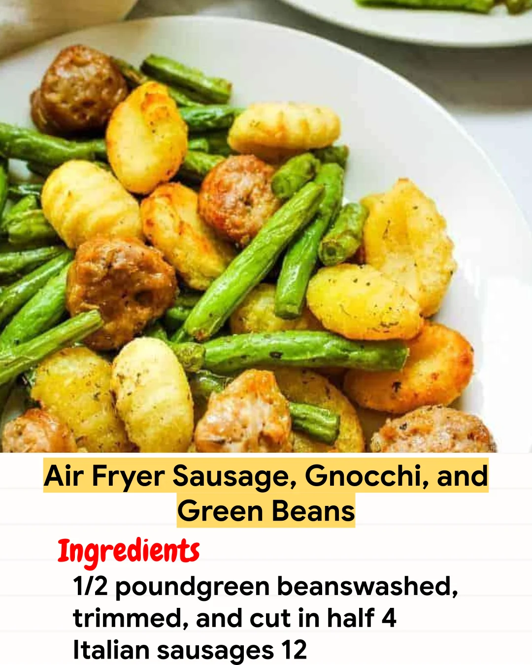 Air Fryer Recipe Air Fryer Sausage, Gnocchi, and Green Beans