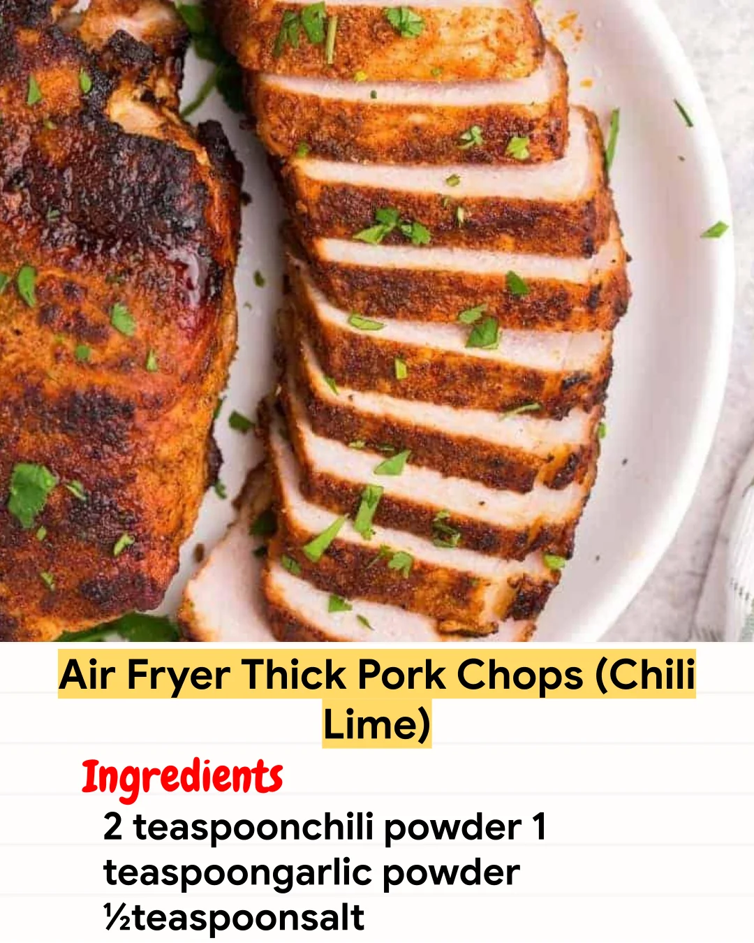 Air Fryer Recipe Air Fryer Thick Pork Chops (Chili Lime)