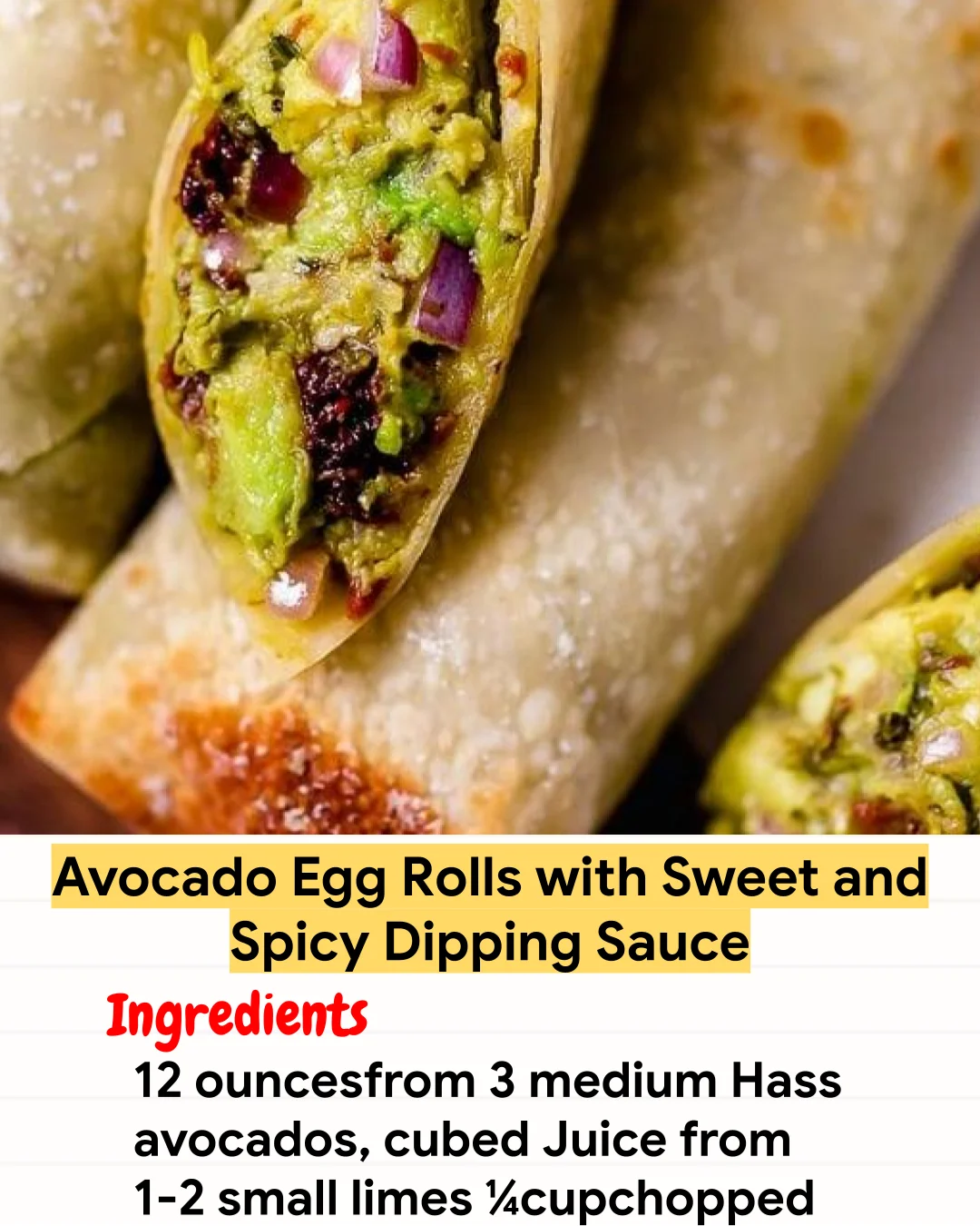 Air Fryer Recipe Avocado Egg Rolls with Sweet and Spicy Dipping Sauce