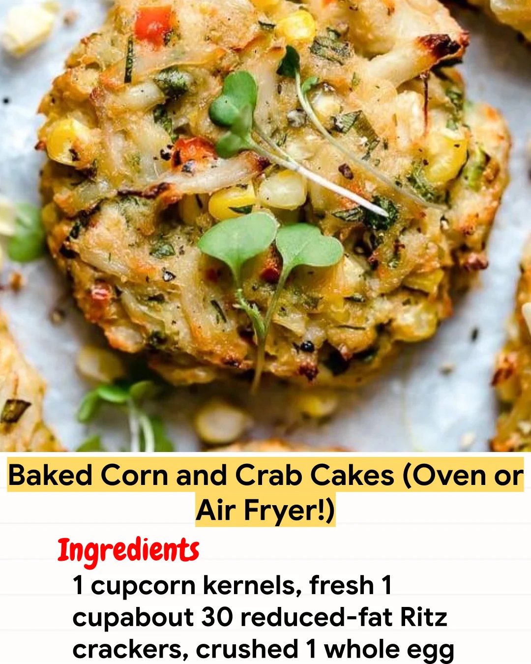 Air Fryer Recipe Baked Corn and Crab Cakes (Oven or Air Fryer!)