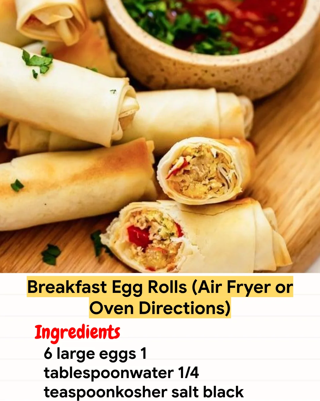 Air Fryer Recipe Breakfast Egg Rolls (Air Fryer or Oven Directions)