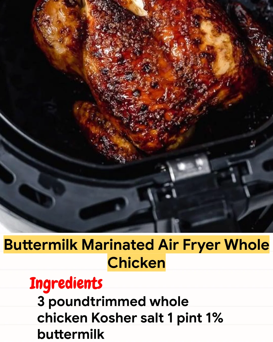 Air Fryer Recipe Buttermilk Marinated Air Fryer Whole Chicken