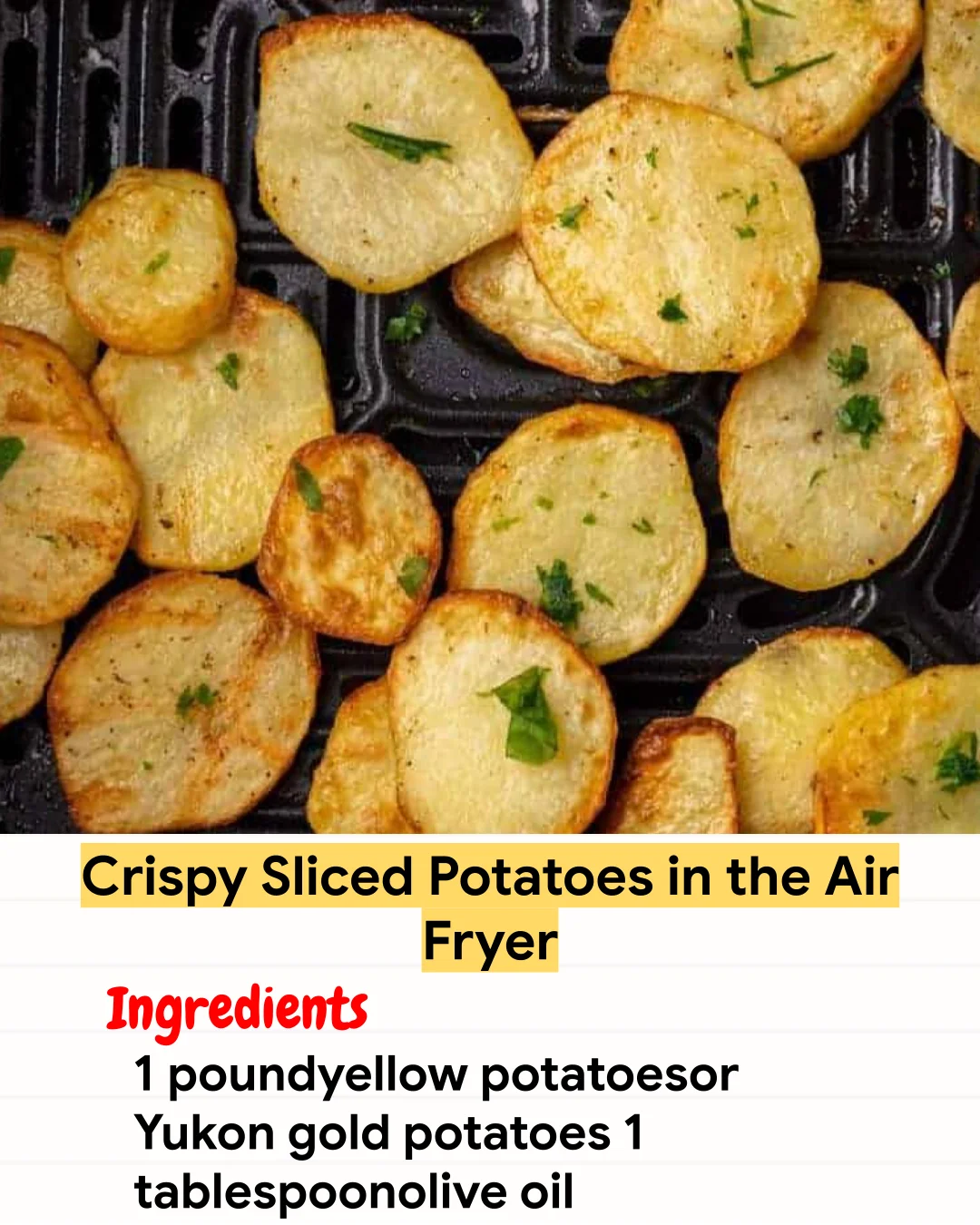 Air Fryer Recipe Crispy Sliced Potatoes in the Air Fryer