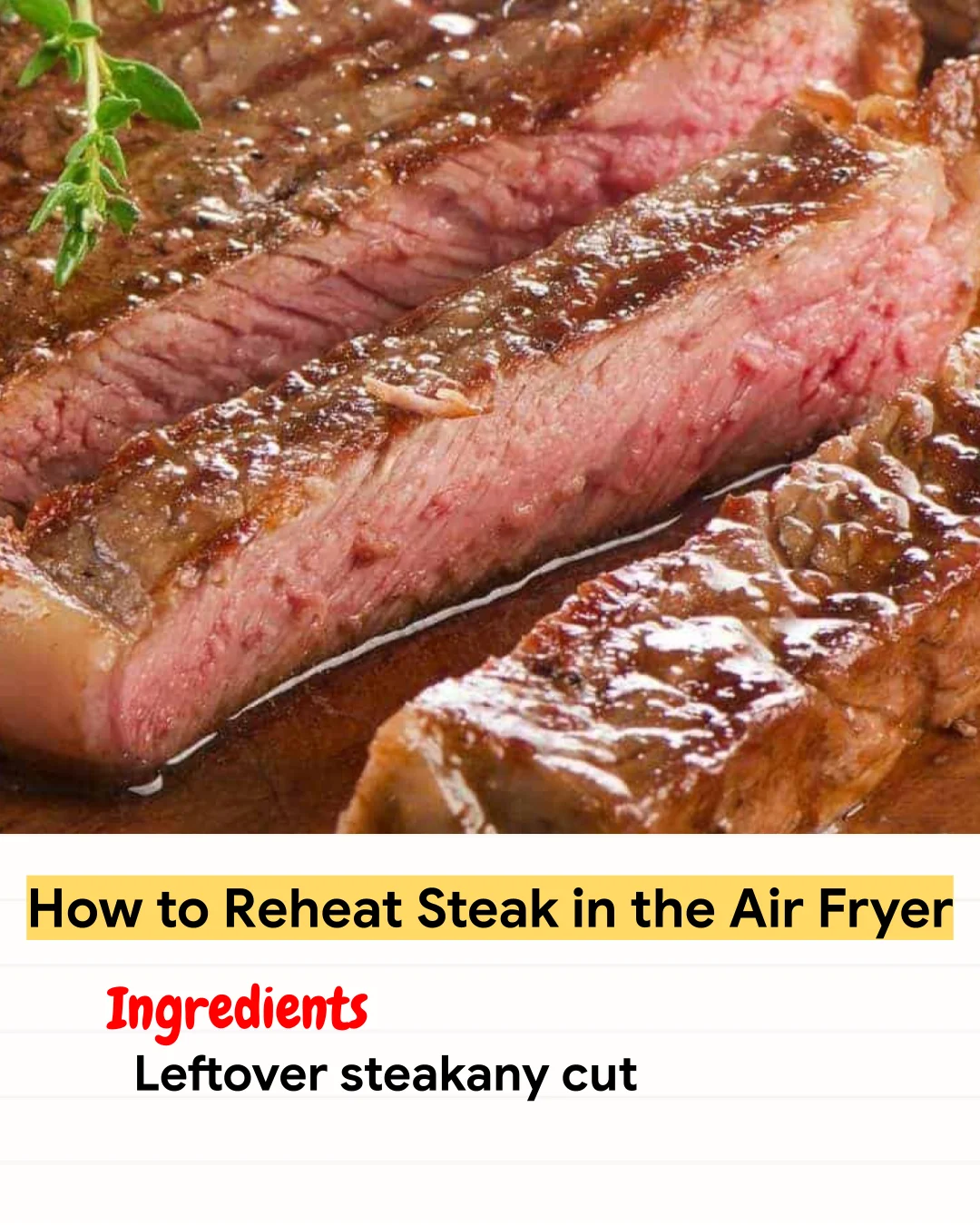 Air Fryer Recipe How to Reheat Steak in the Air Fryer