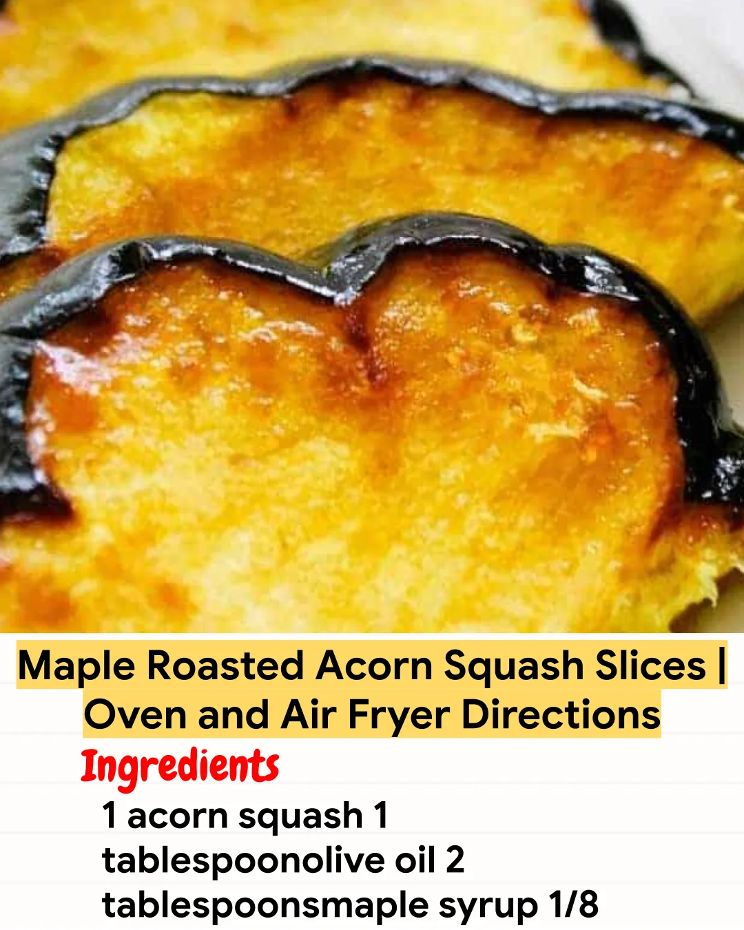 Air Fryer Recipe Maple Roasted Acorn Squash Slices | Oven and Air Fryer Directions