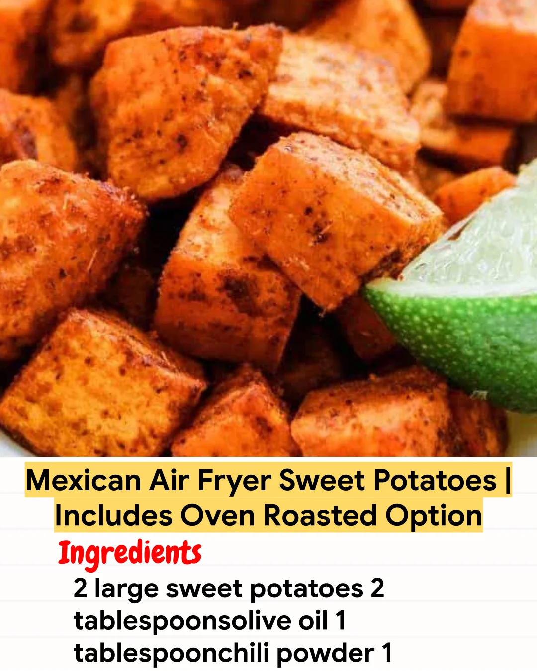 Air Fryer Recipe Mexican Air Fryer Sweet Potatoes | Includes Oven Roasted Option