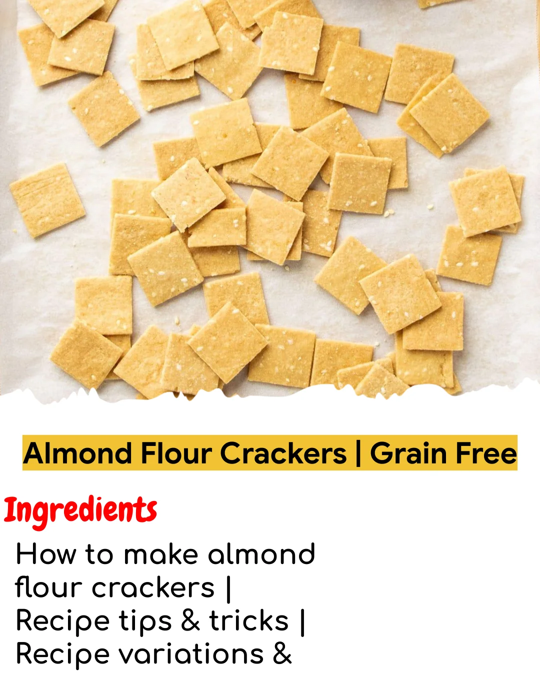 Almond Flour Crackers | Grain Free (Easy 60-Minute)