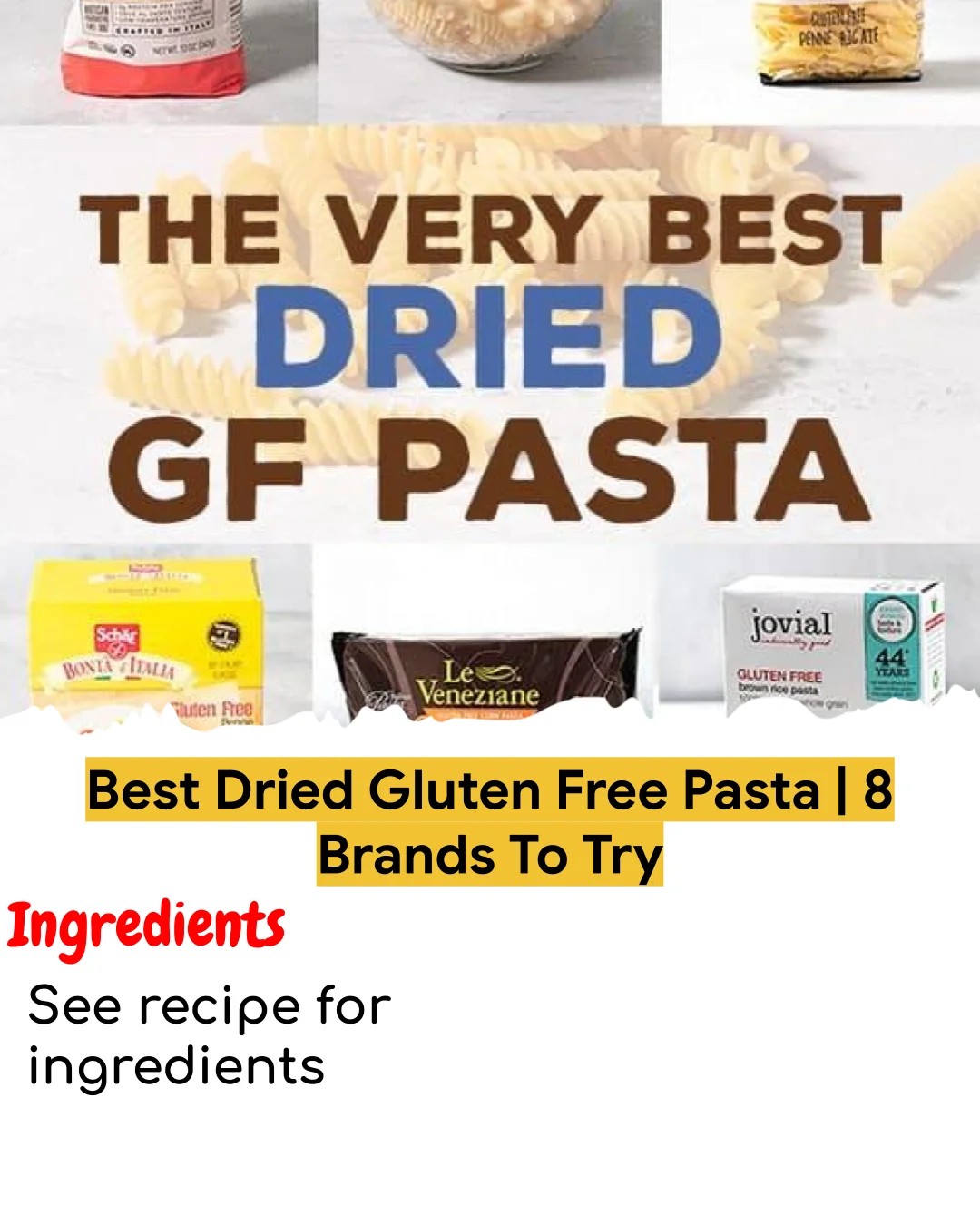 Best Dried Gluten Free Pasta | 8 Brands To Try (Meal Prep Friendly)