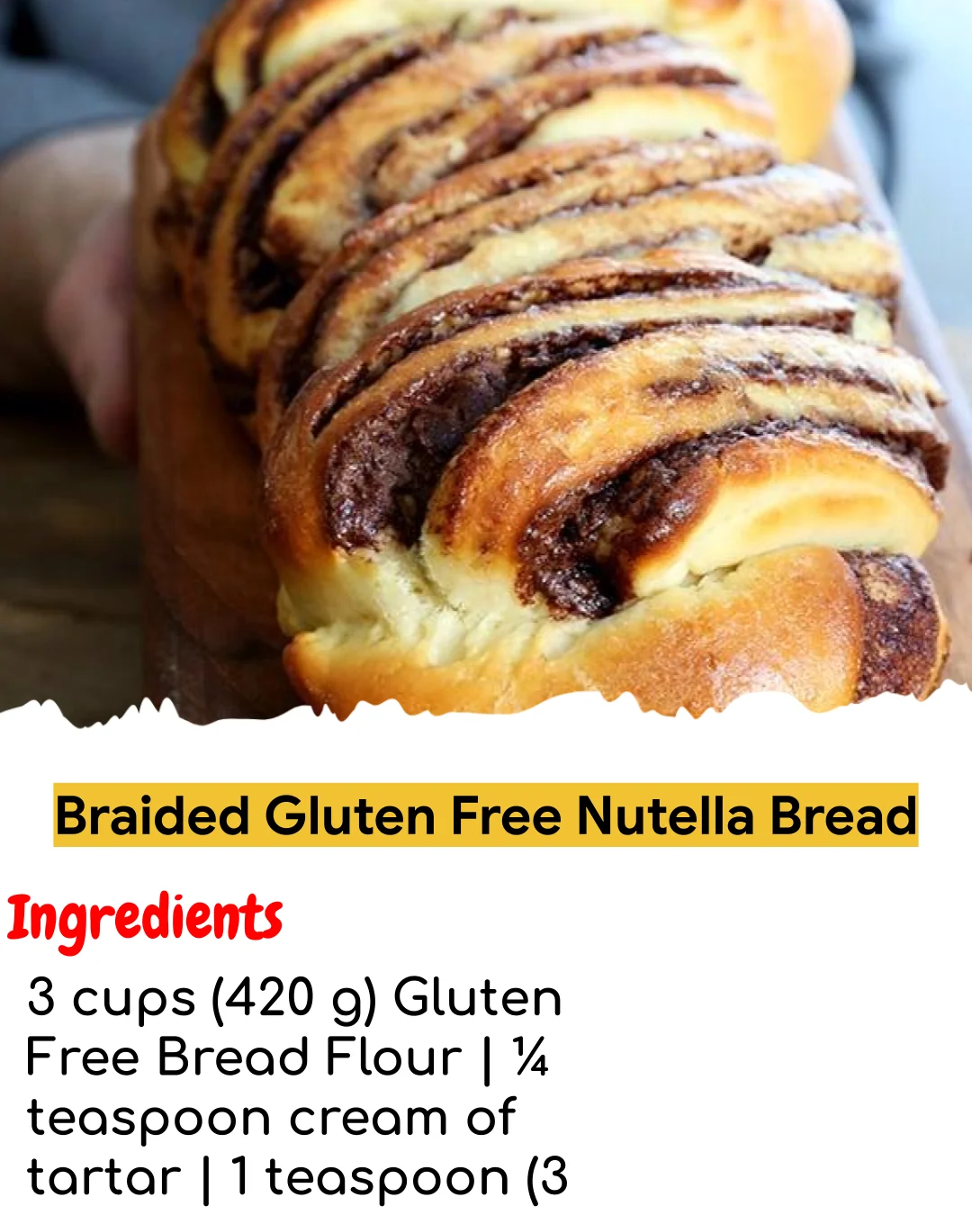 Braided Gluten Free Nutella Bread (Easy 60-Minute)