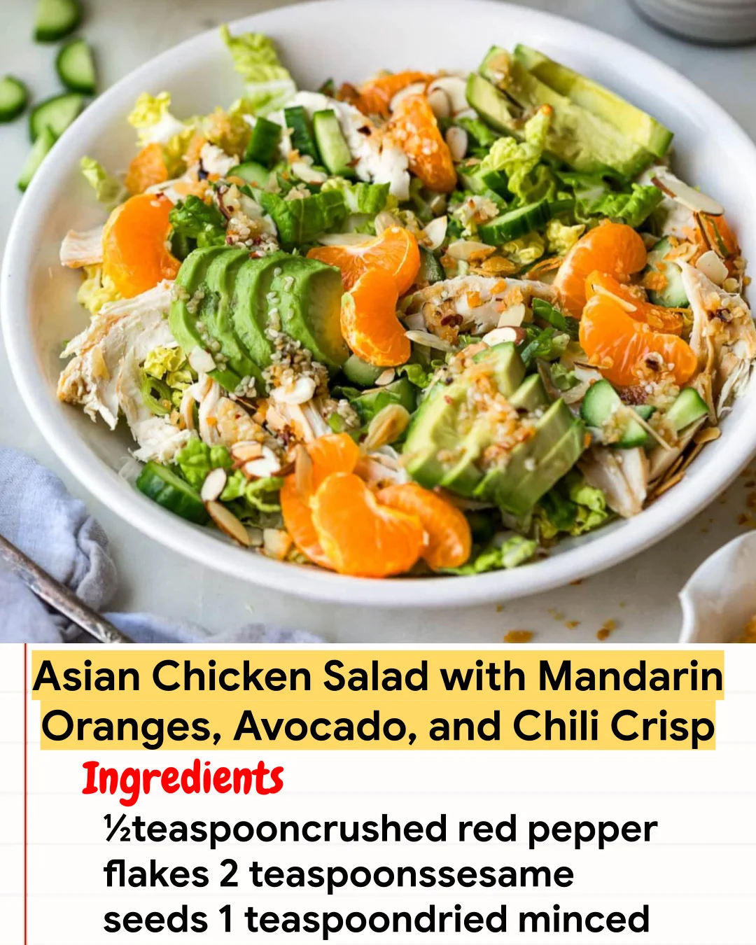 Chicken Recipe Asian Chicken Salad with Mandarin Oranges, Avocado, and Chili Crisp