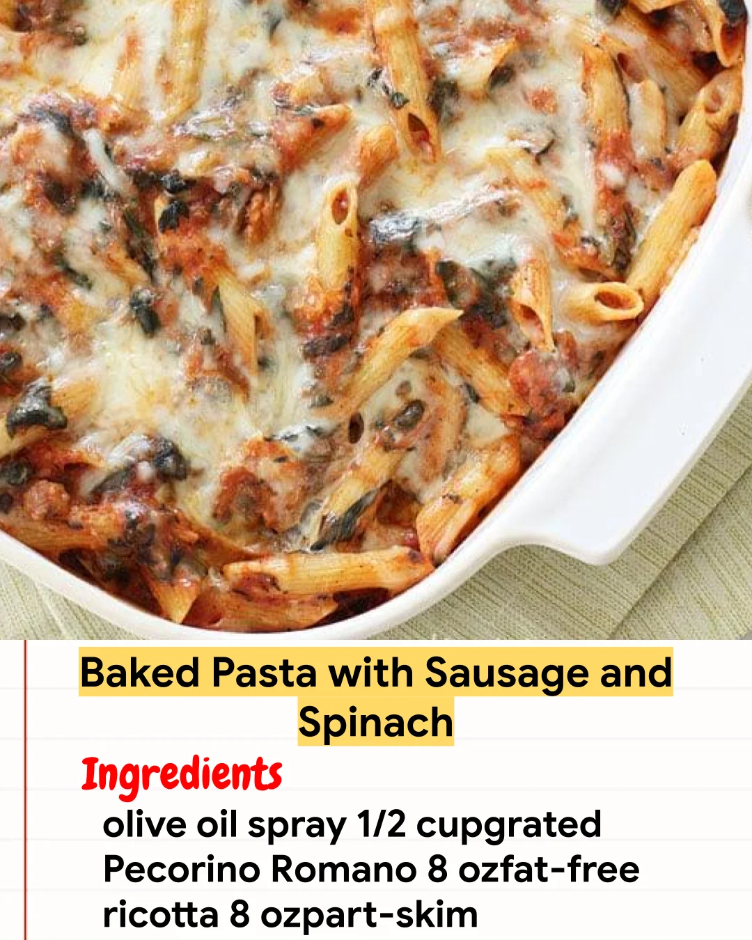 Chicken Recipe Baked Pasta with Sausage and Spinach