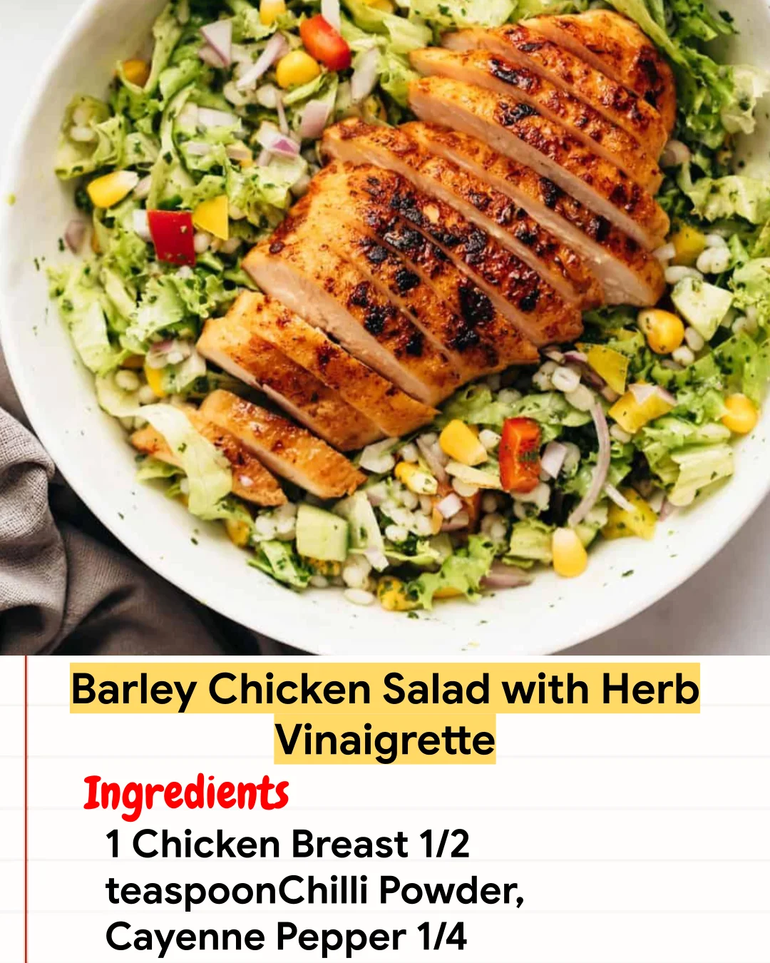 Chicken Recipe Barley Chicken Salad with Herb Vinaigrette