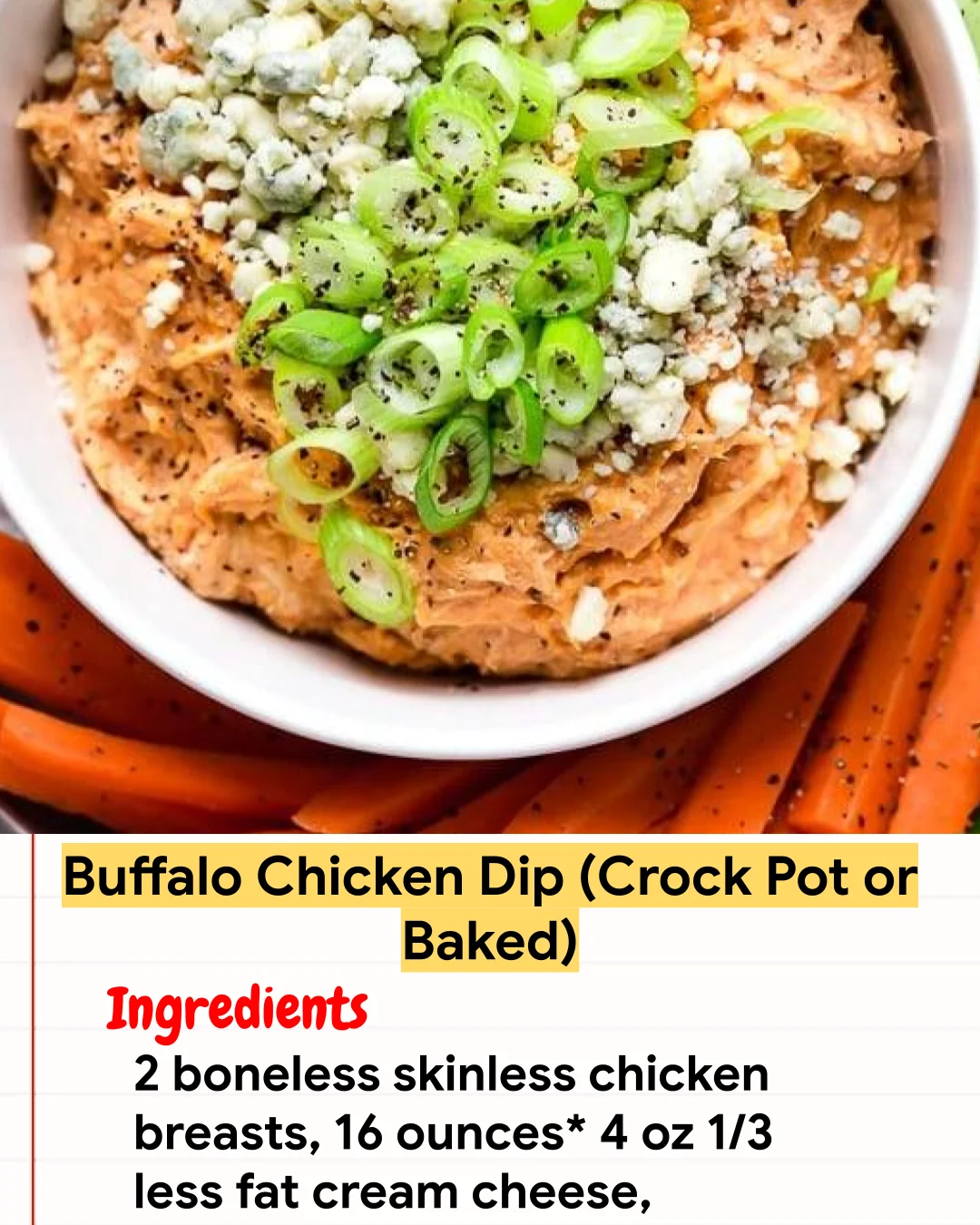 Chicken Recipe Buffalo Chicken Dip (Crock Pot or Baked)