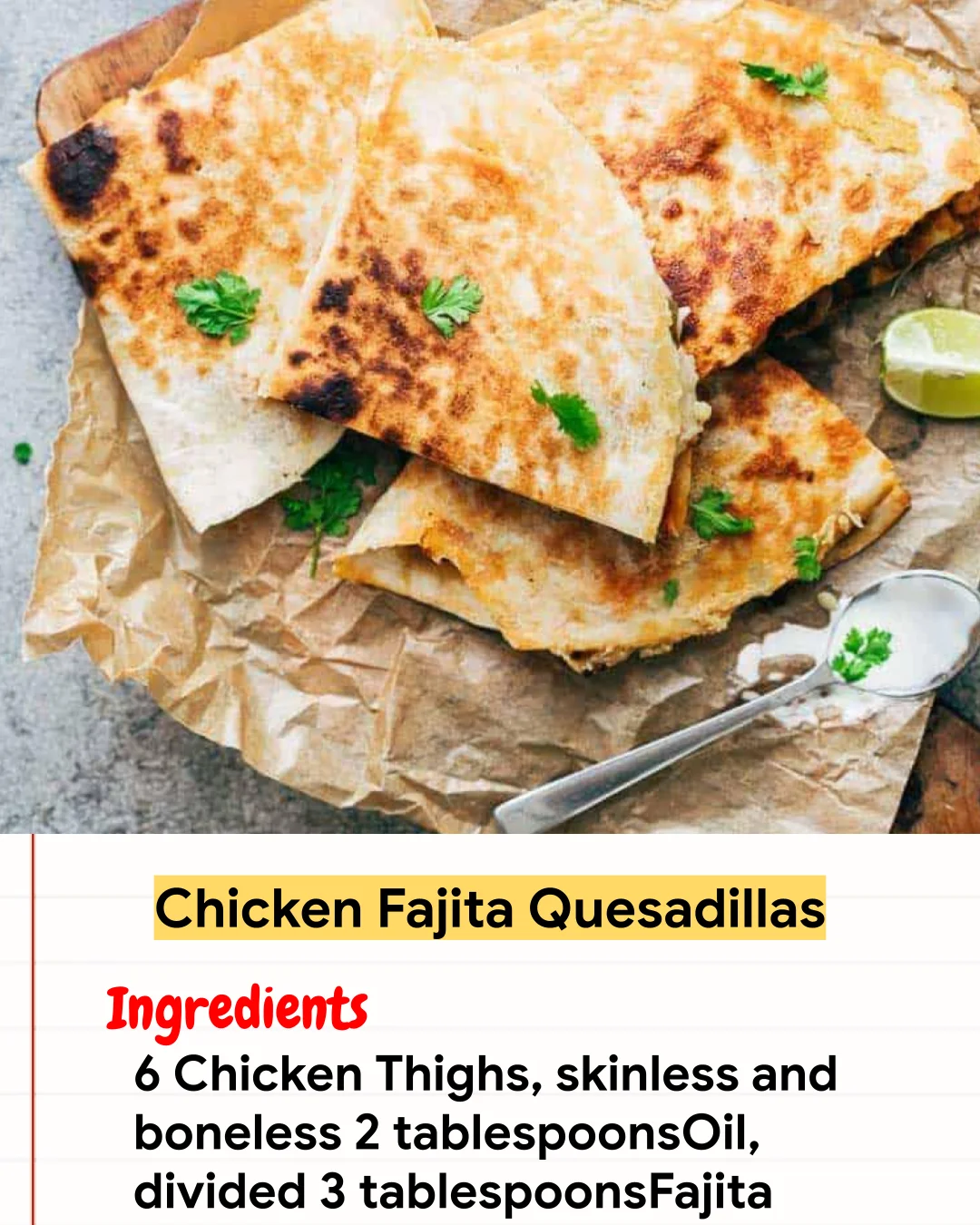 Chicken Recipe Chicken Fajita Quesadillas