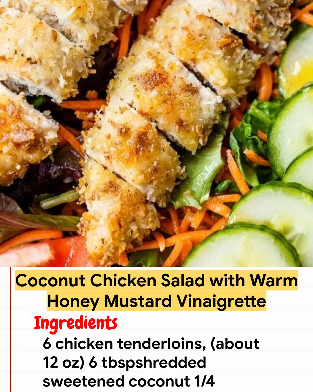 Chicken Recipe Coconut Chicken Salad with Warm Honey Mustard Vinaigrette