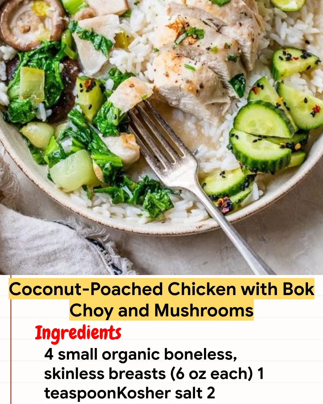 Chicken Recipe Coconut-Poached Chicken with Bok Choy and Mushrooms