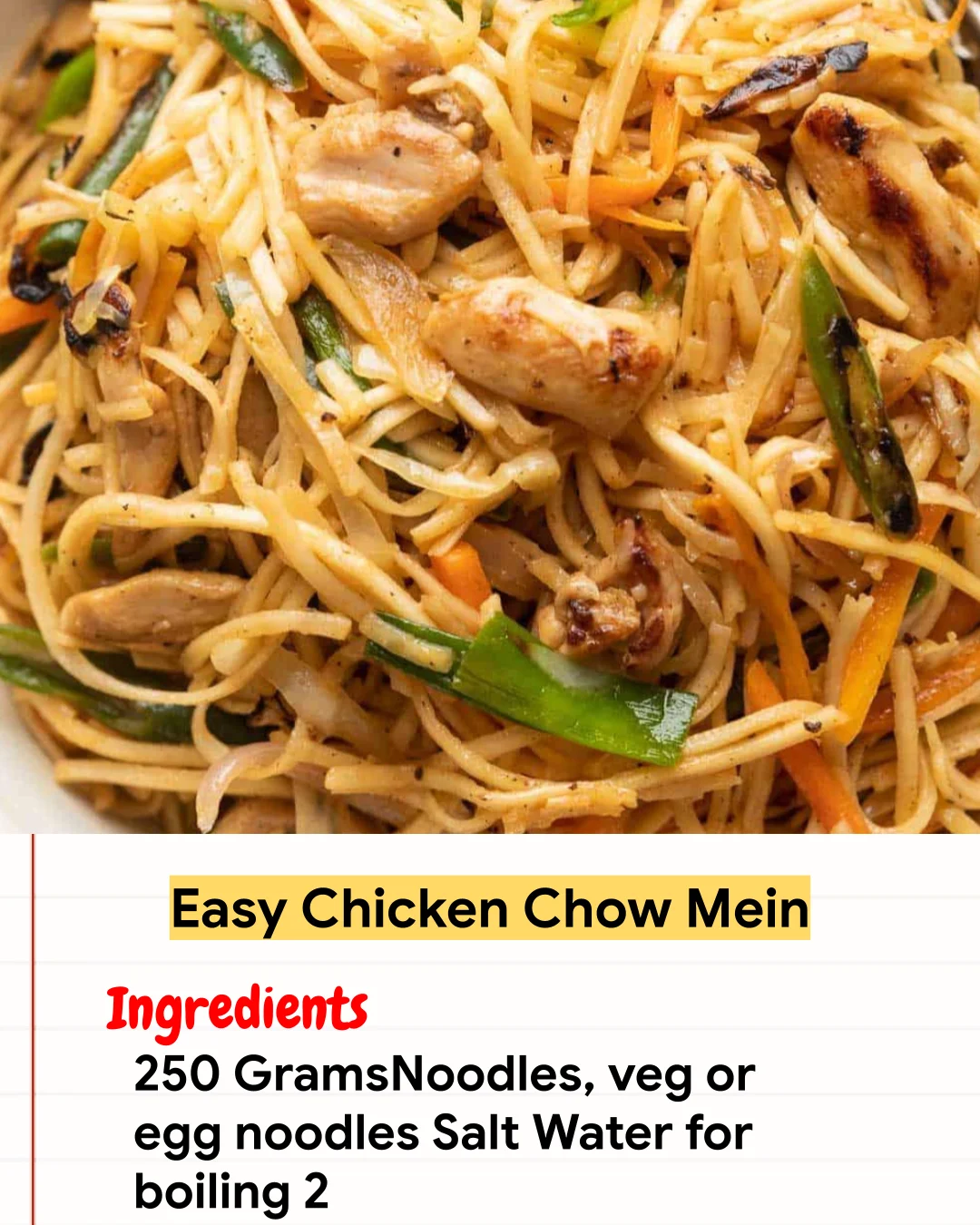Chicken Recipe Easy Chicken Chow Mein