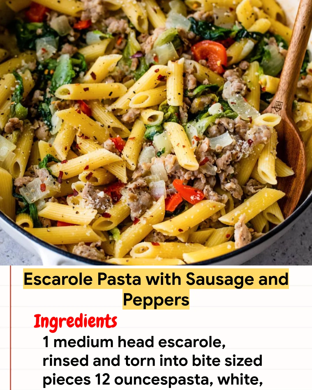 Chicken Recipe Escarole Pasta with Sausage and Peppers