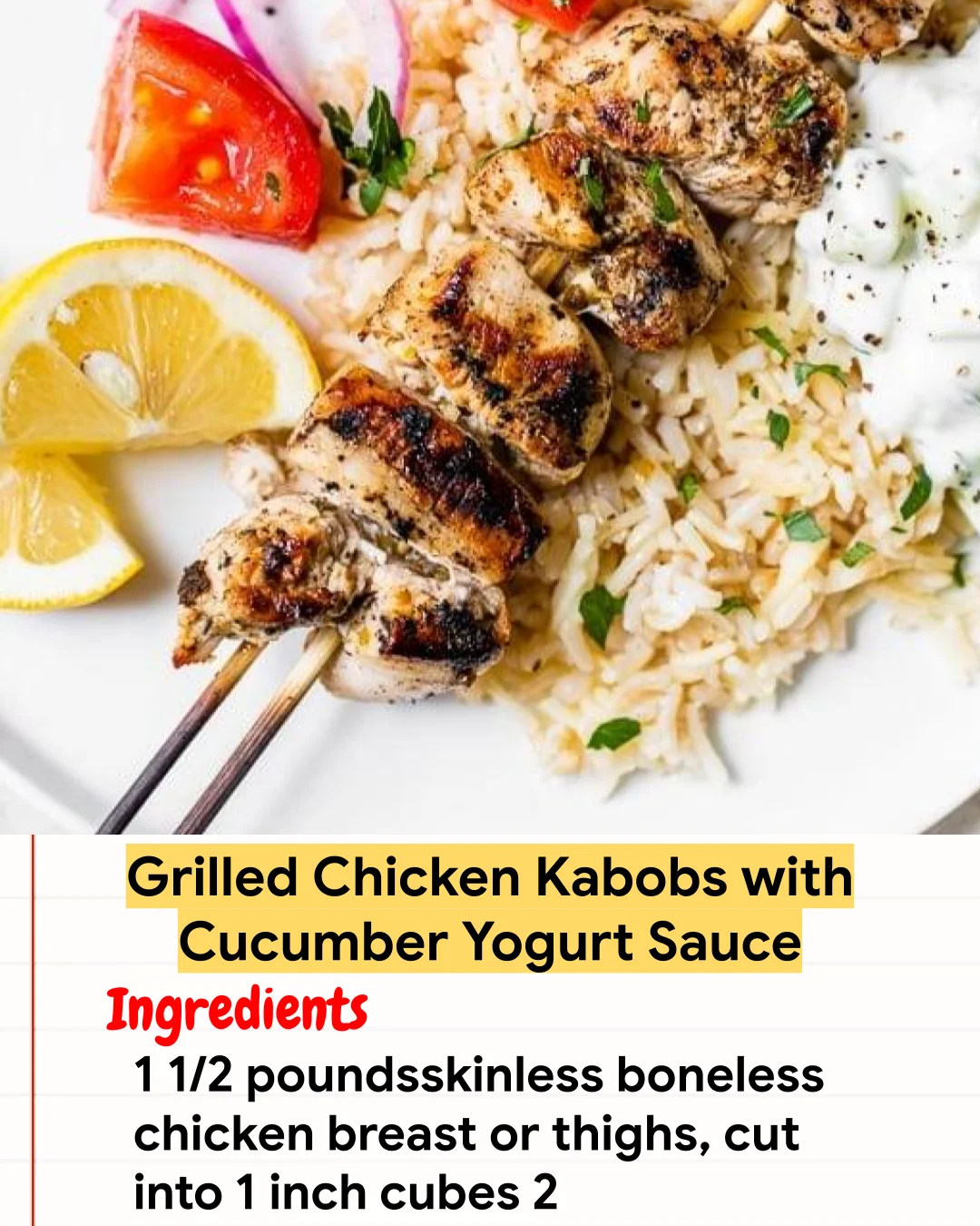 Chicken Recipe Grilled Chicken Kabobs with Cucumber Yogurt Sauce