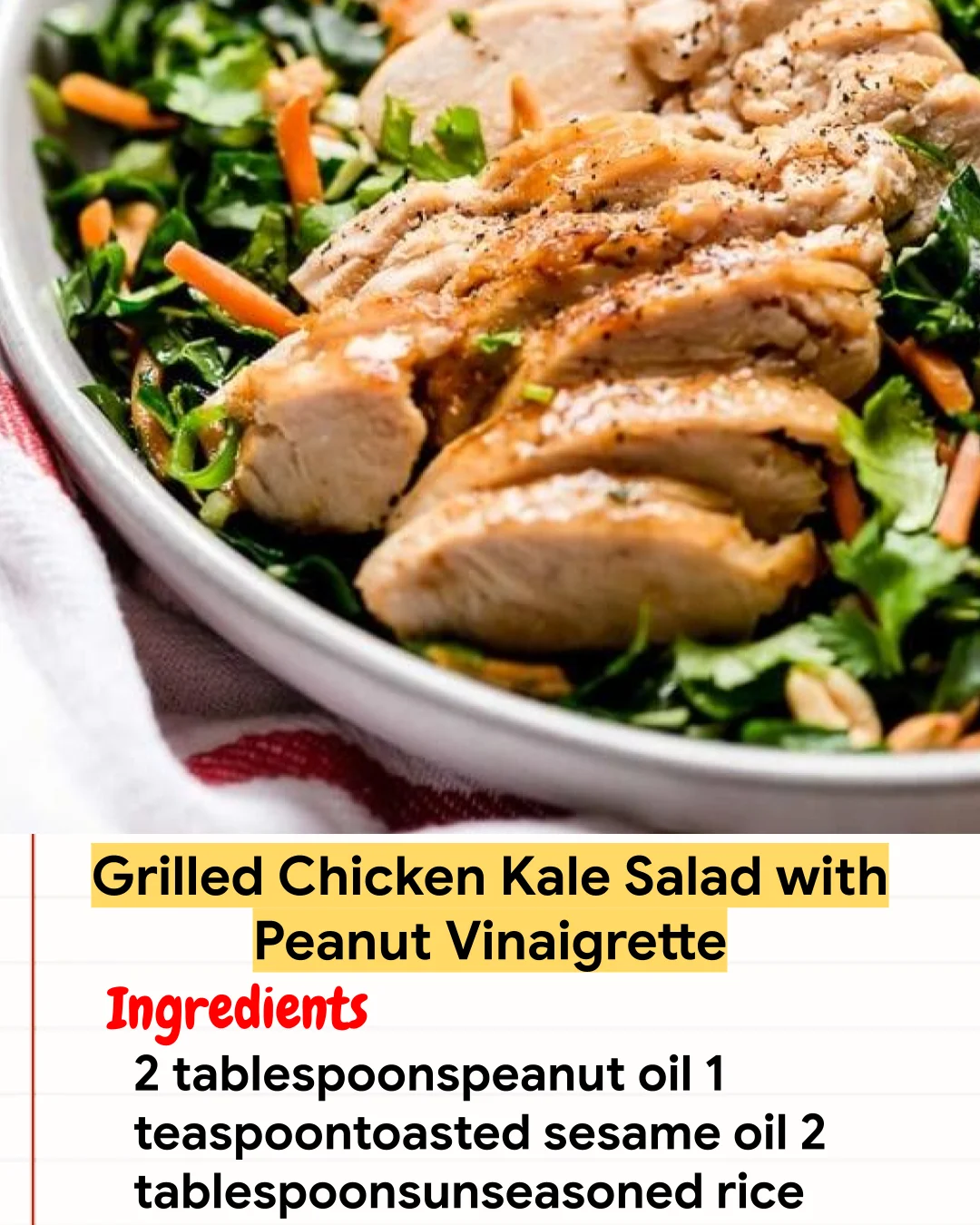 Chicken Recipe Grilled Chicken Kale Salad with Peanut Vinaigrette