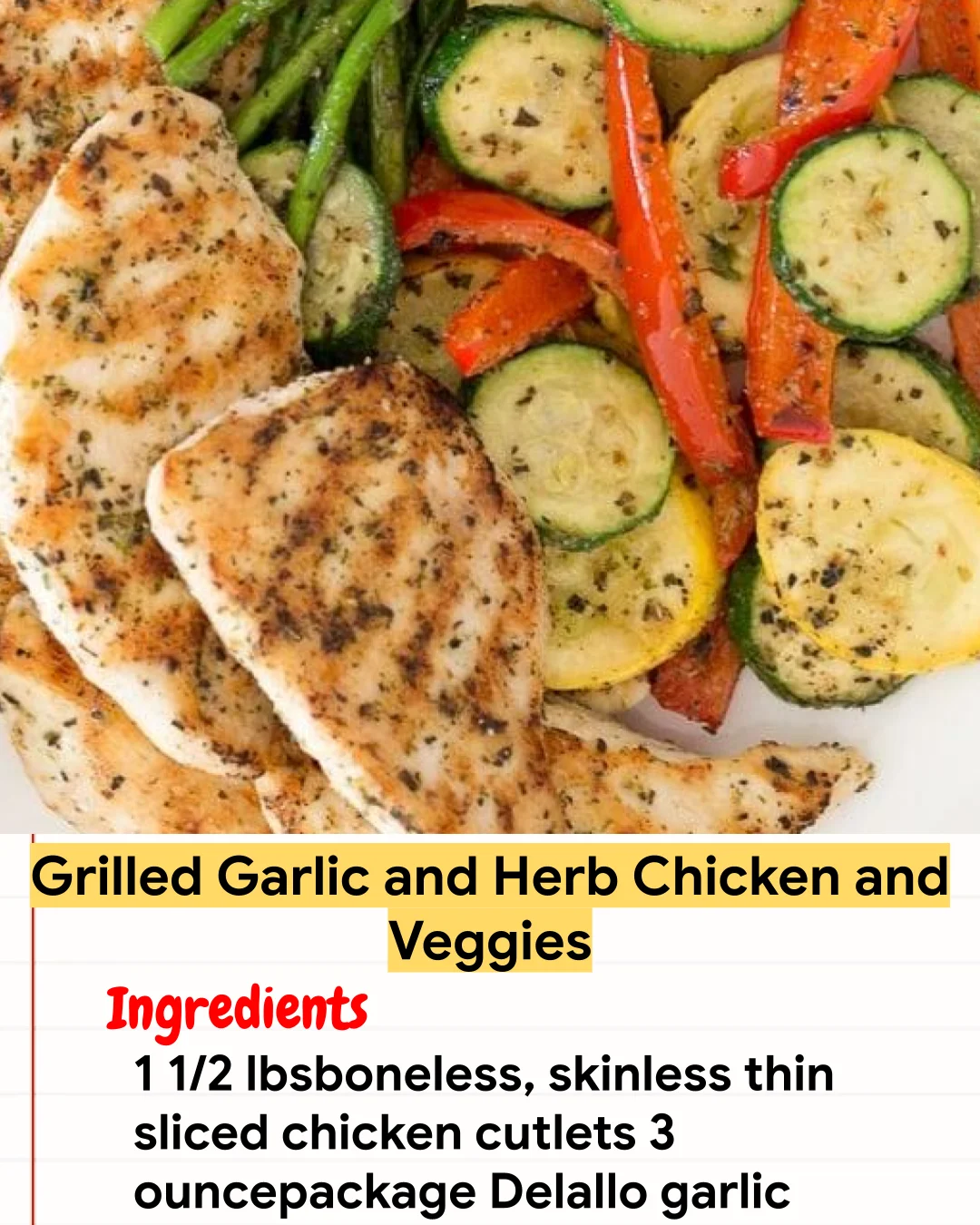 Chicken Recipe Grilled Garlic and Herb Chicken and Veggies