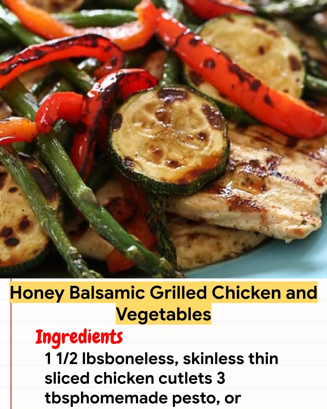 Chicken Recipe Honey Balsamic Grilled Chicken and Vegetables
