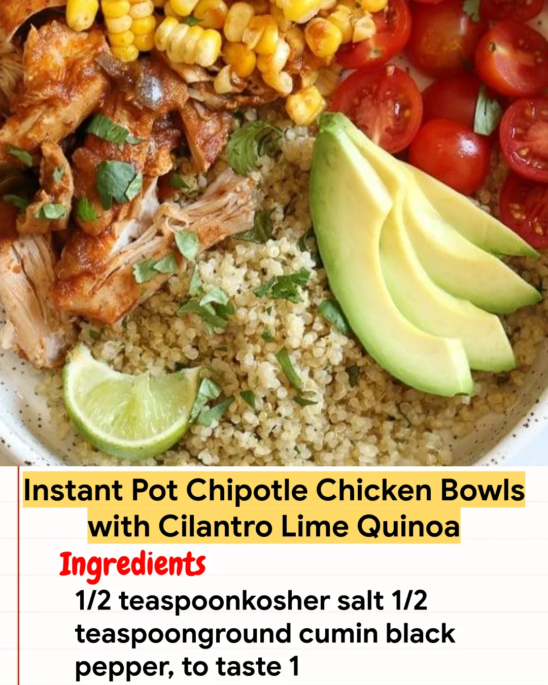 Chicken Recipe Instant Pot Chipotle Chicken Bowls with Cilantro Lime Quinoa