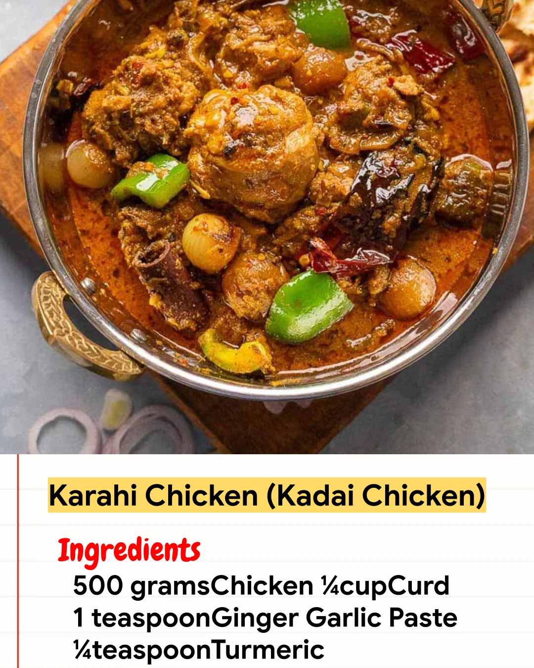 Chicken Recipe Karahi Chicken (Kadai Chicken)